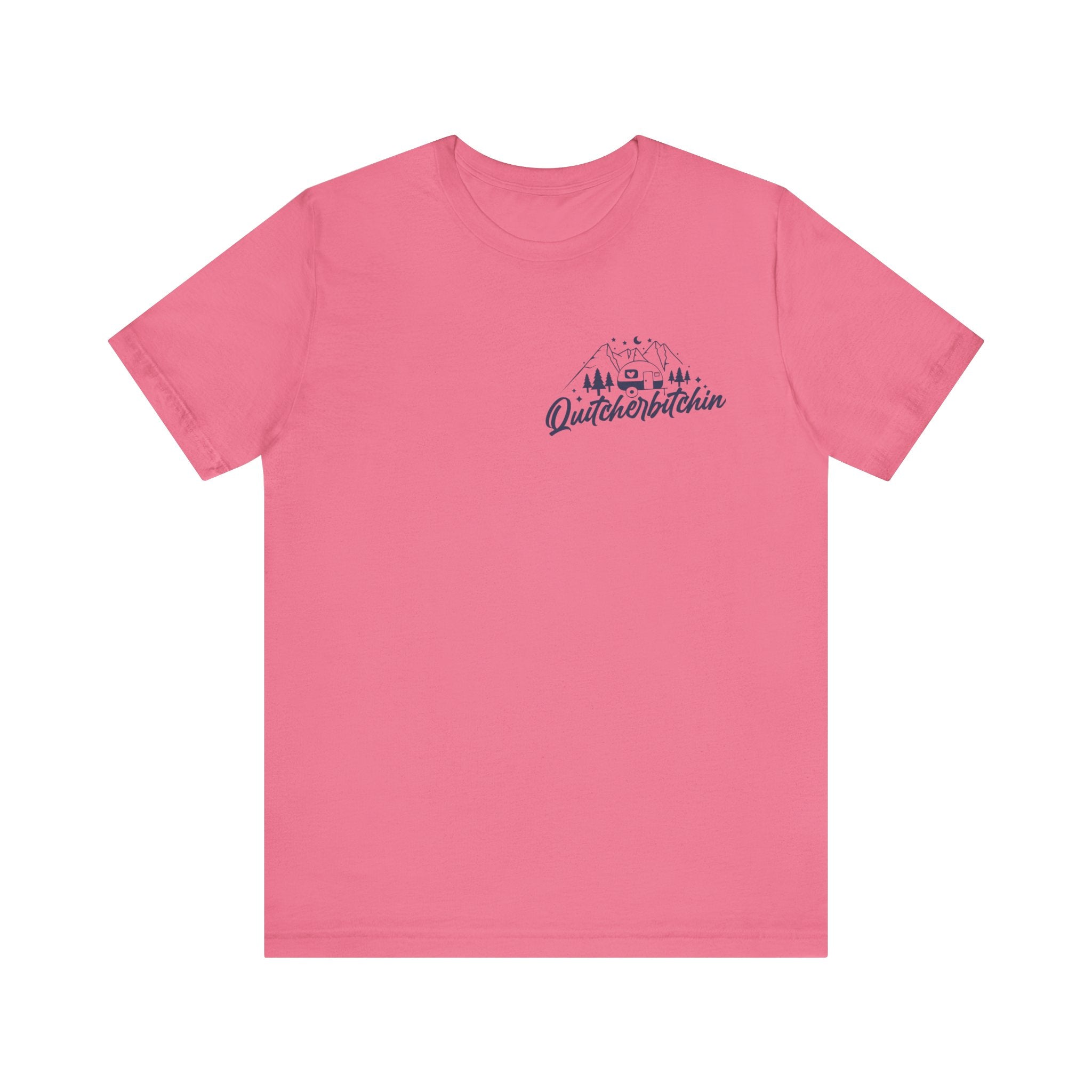 Camp Quitcherbitchin T-Shirt | Happy Camper Tee - Deez Teez