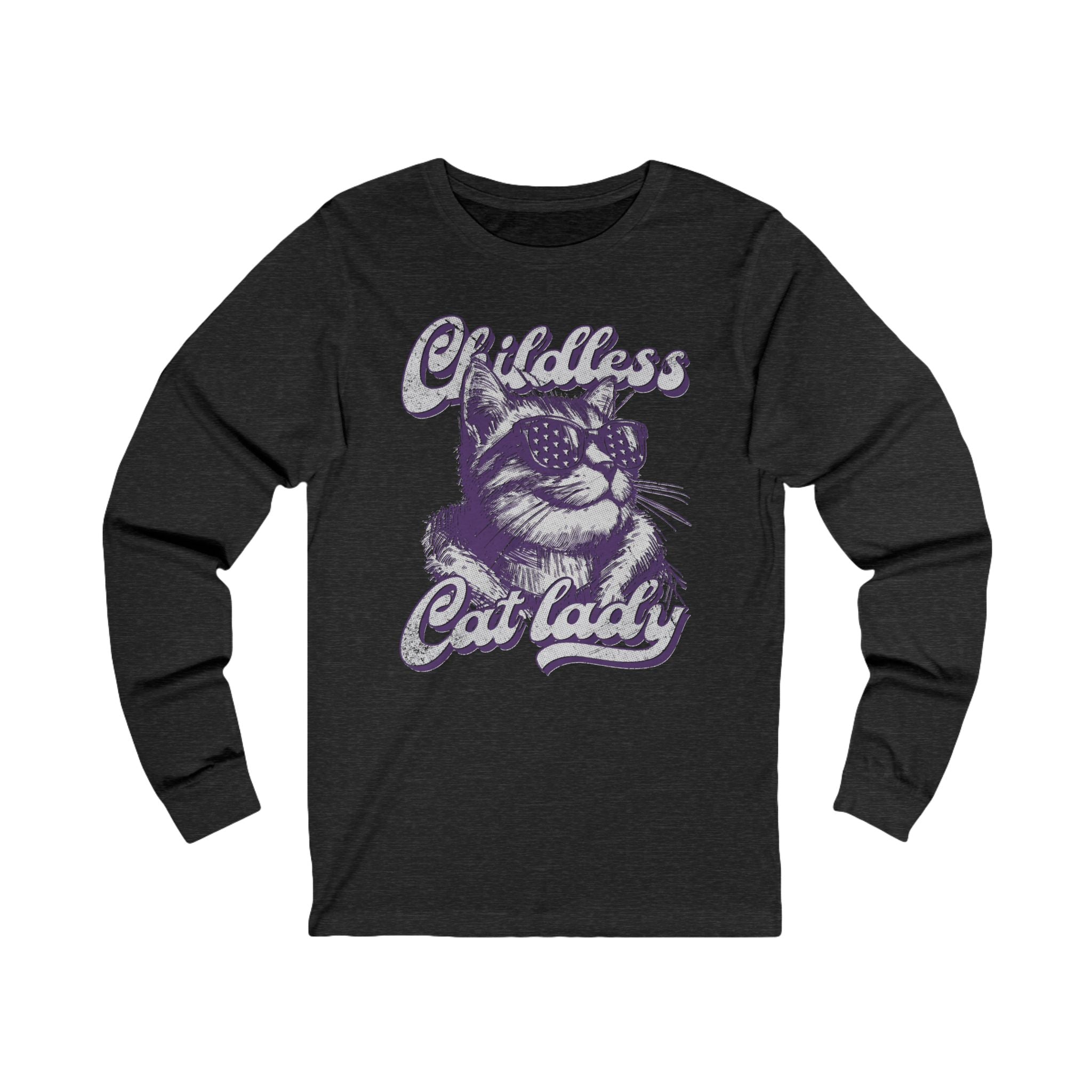 Childless Cat Lady Long Sleeve T-Shirt | Political Cat Mom Apparel - Deez Teez