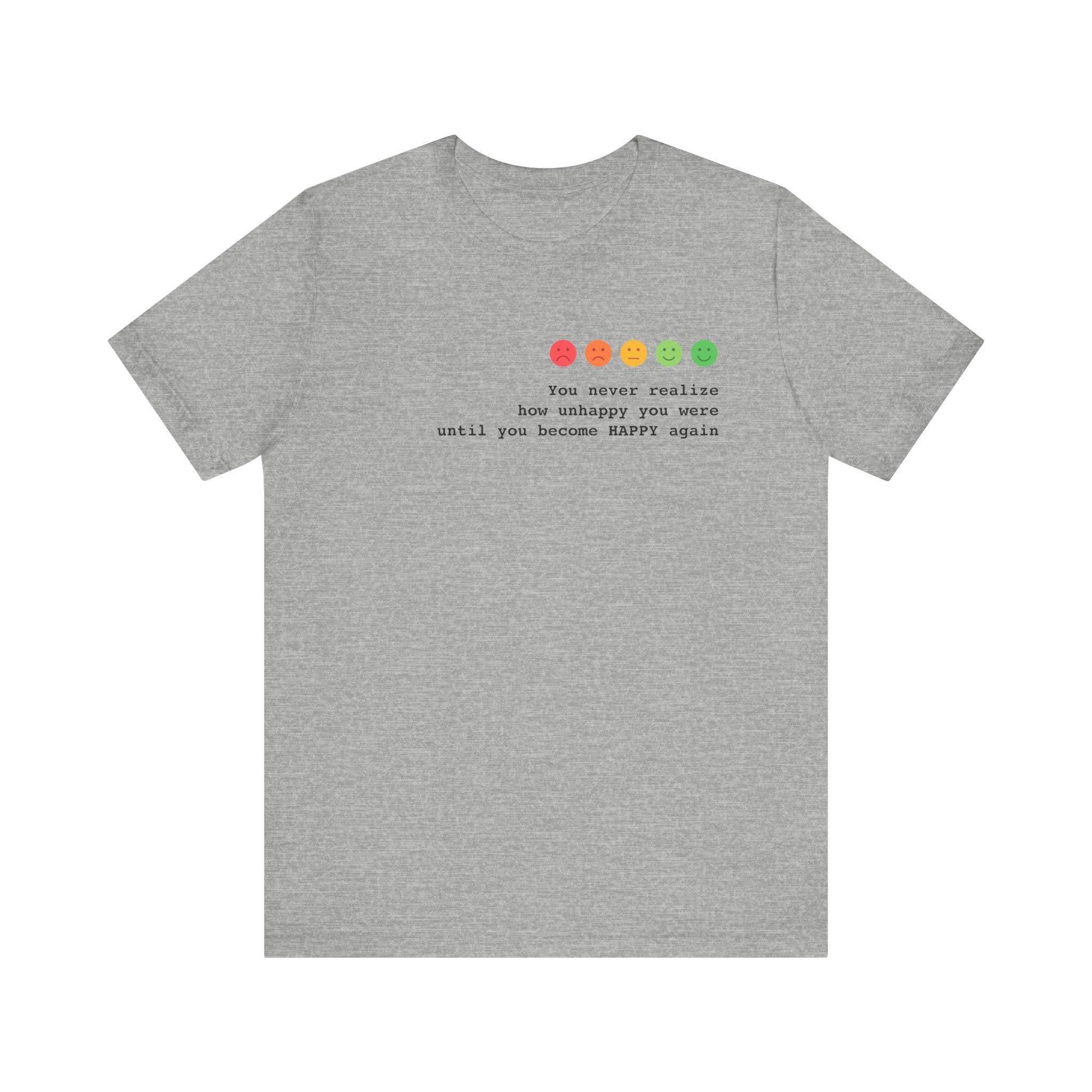 Happiness Quote T-Shirt | Happiness Realization - Deez Teez