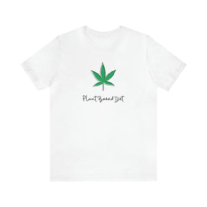 Plant Based Diet Cannabis T-Shirt - Deez Teez