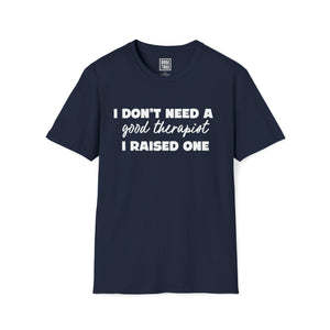 Proud Parent of a Therapist T-Shirt - I Raised One | Graduation Gift For Parents - Deez Teez