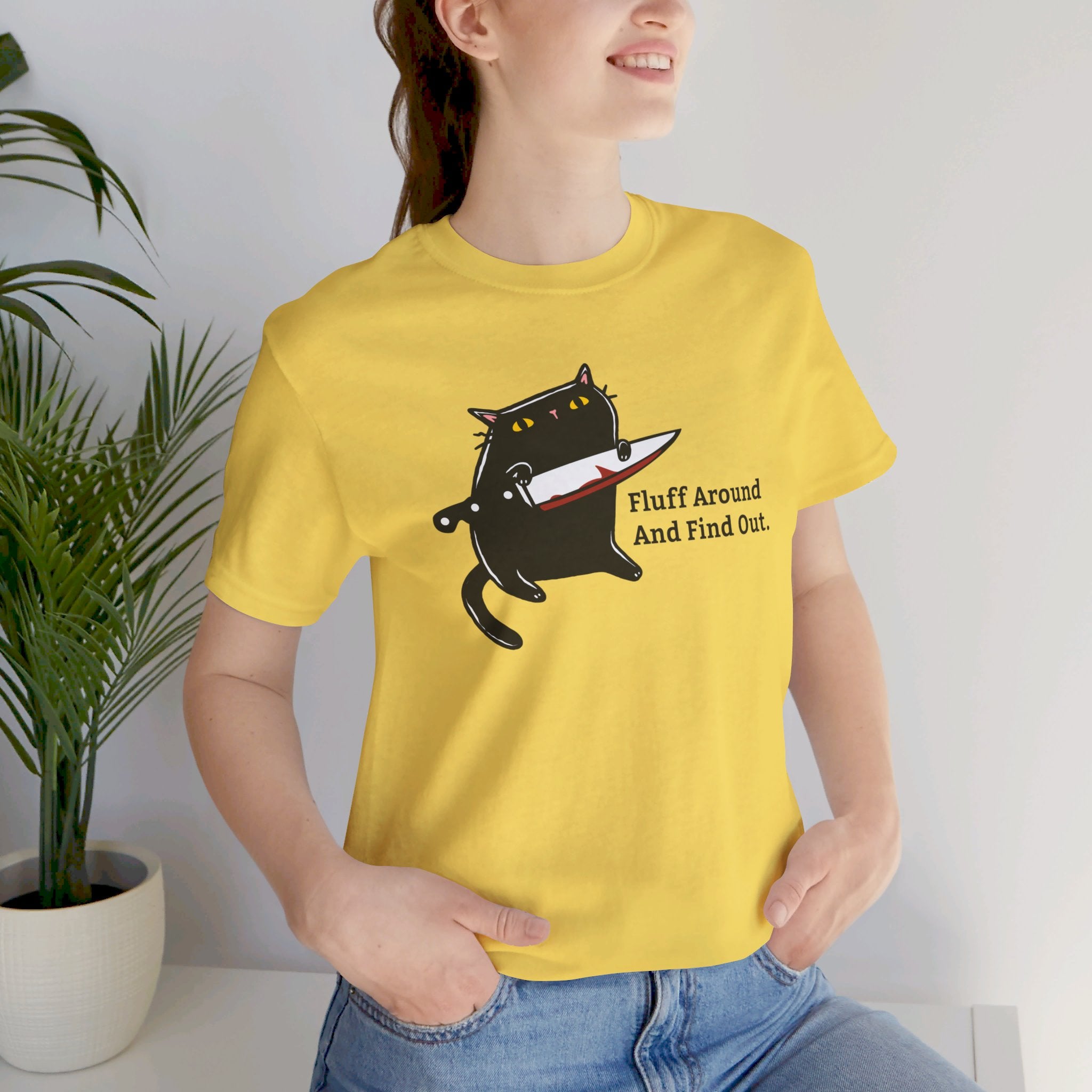 Fluff Around And Find Out | Stabby Cat T-Shirt