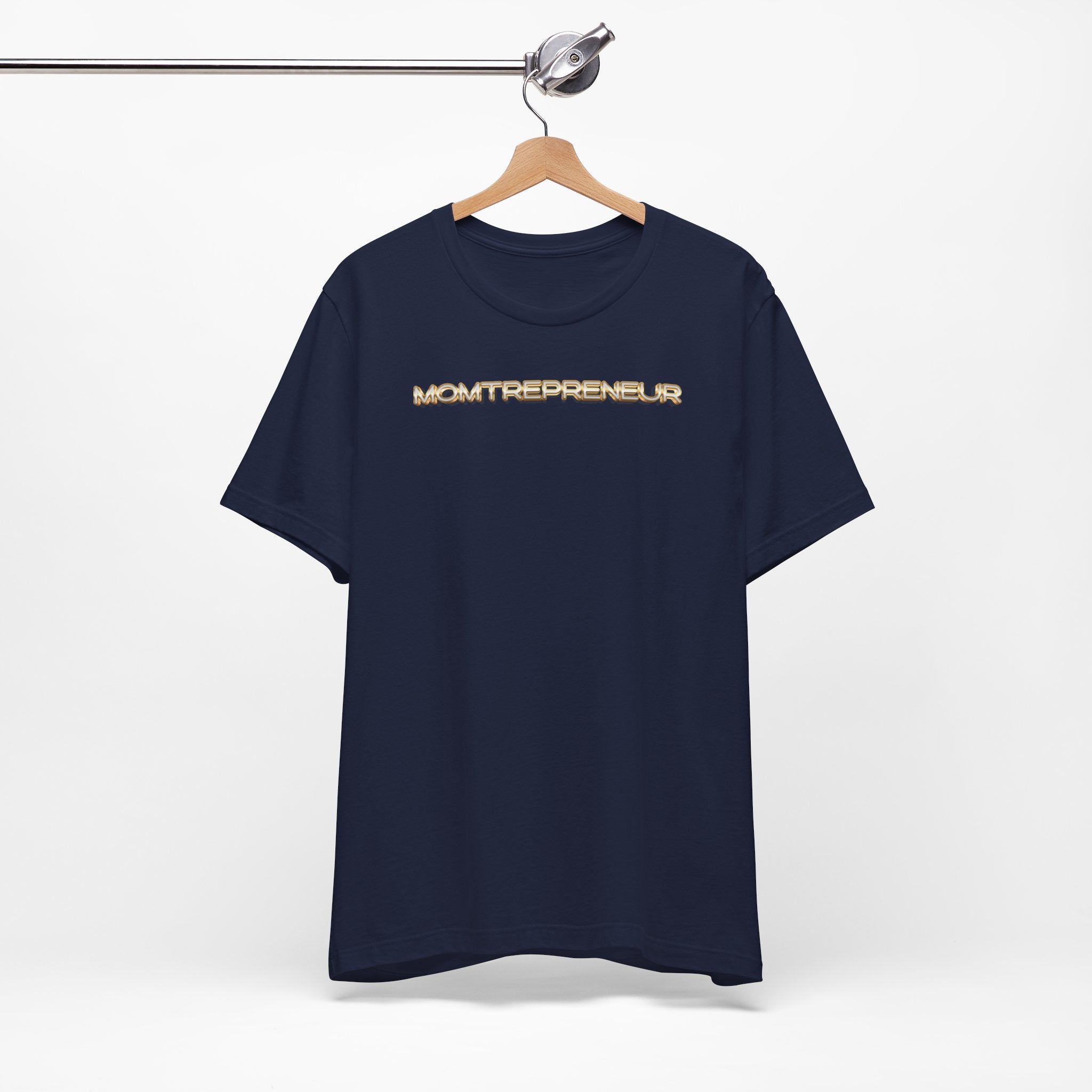 Momtrepreneur T-Shirt | Empowered Mom Business Owner Tee