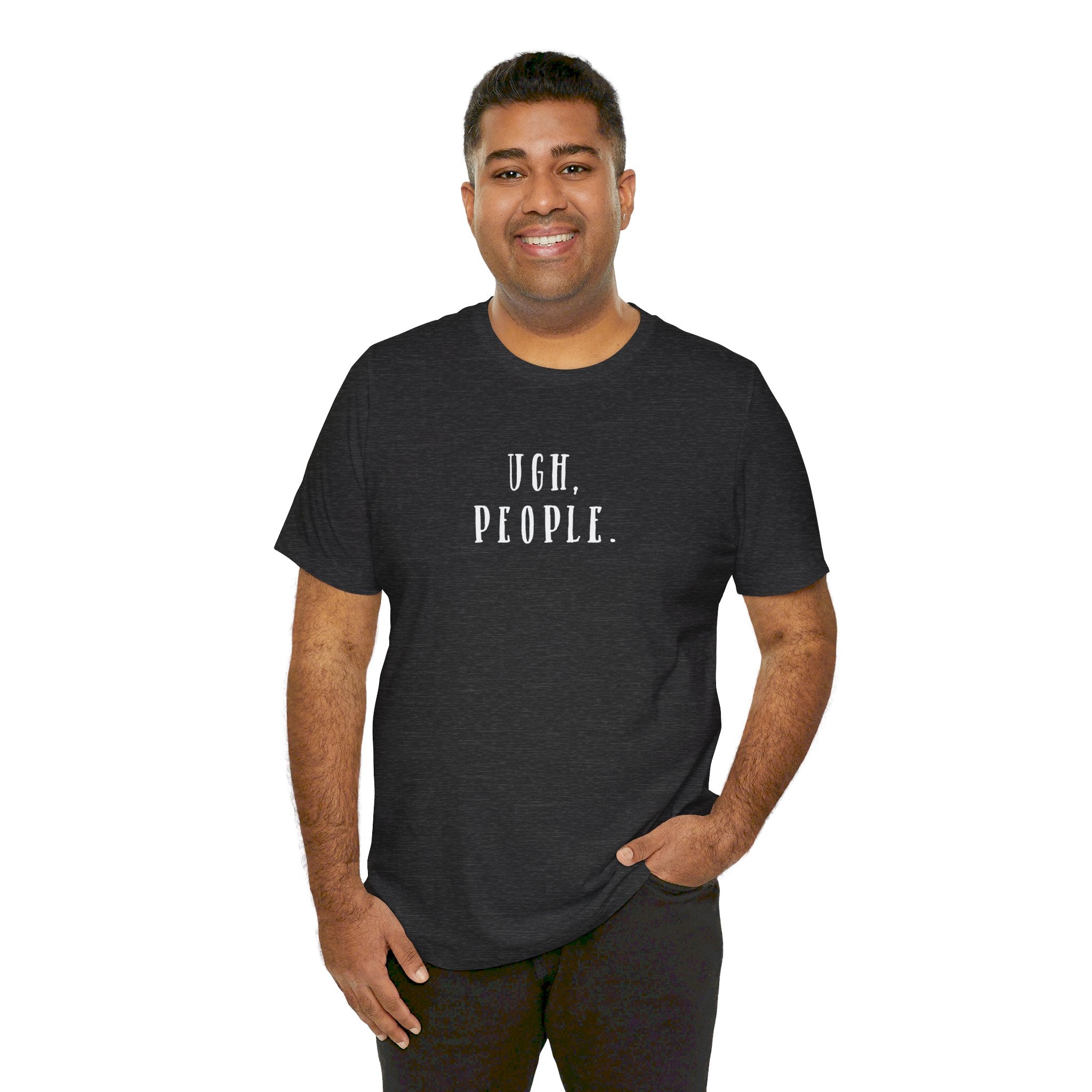 'Ugh, People' Introvert T-Shirt | Perfect for Introverts and Quiet Souls | Customer Service Tee - Deez Teez