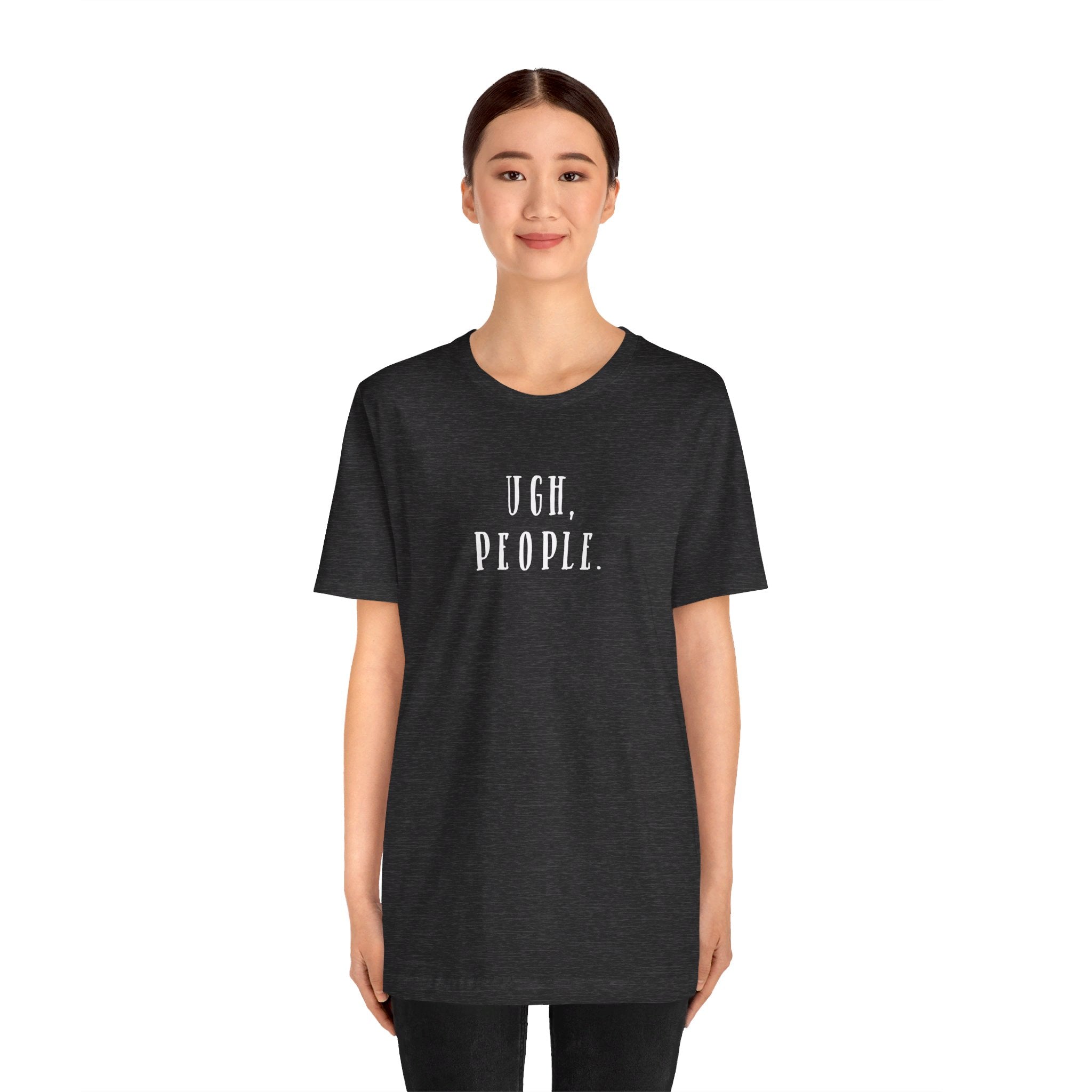 'Ugh, People' Introvert T-Shirt | Perfect for Introverts and Quiet Souls | Customer Service Tee - Deez Teez