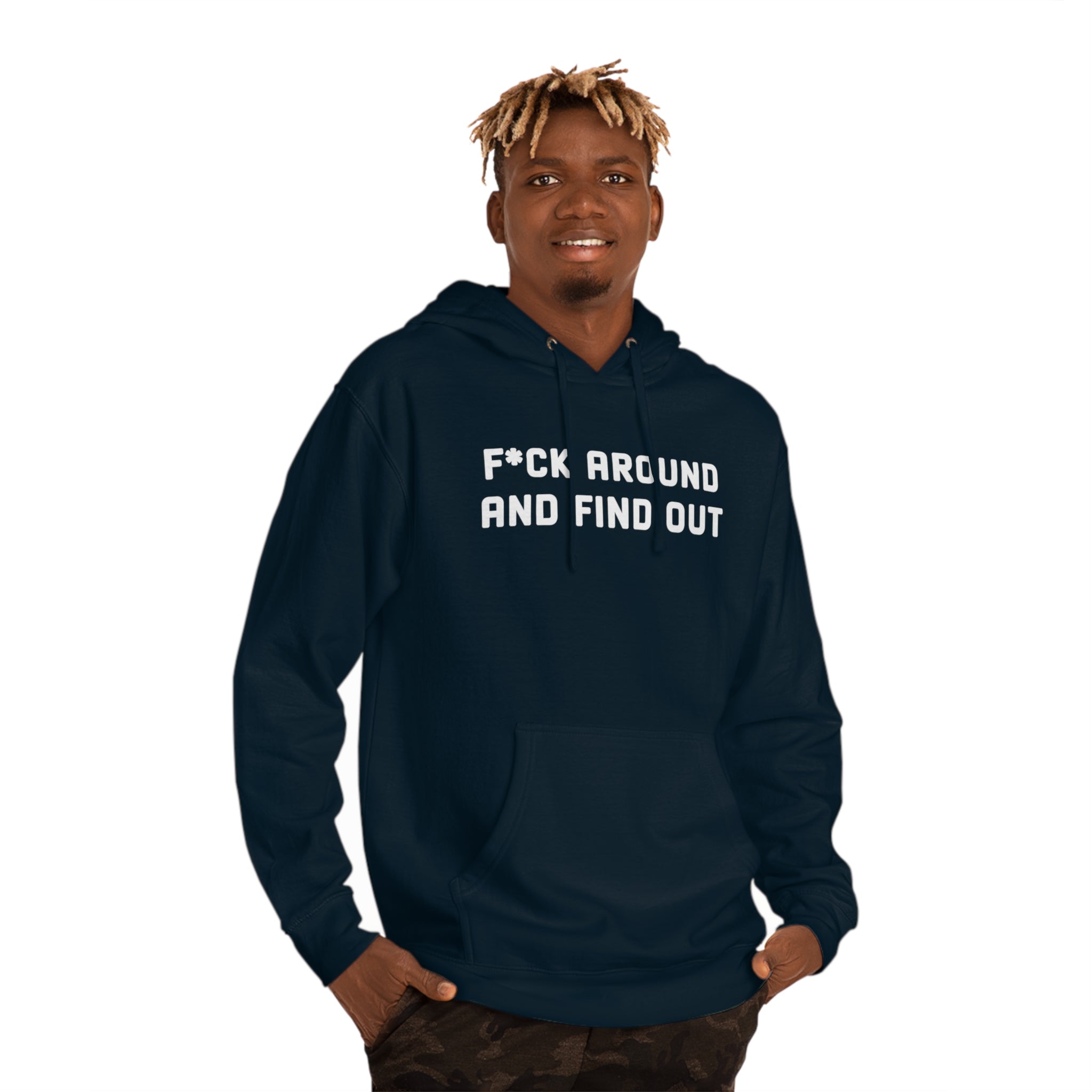 'F*CK Around And Find Out' Bold Statement Unisex Hooded Sweatshirt - Deez Teez