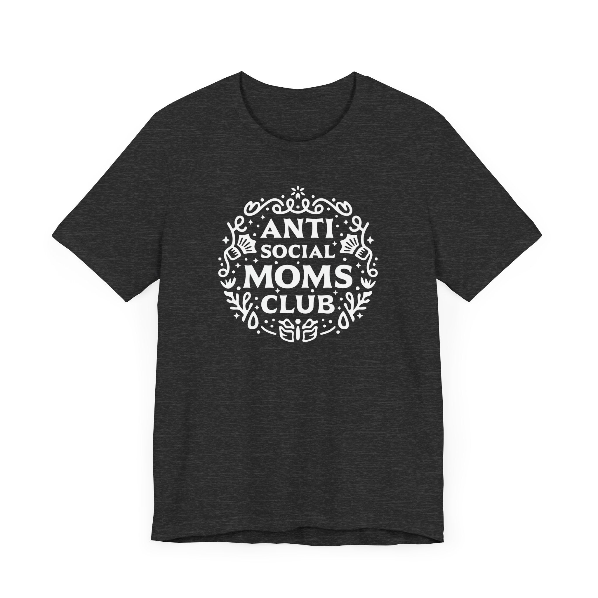 Anti-Social Moms Club T-Shirt | Funny Introvert Mom Tee