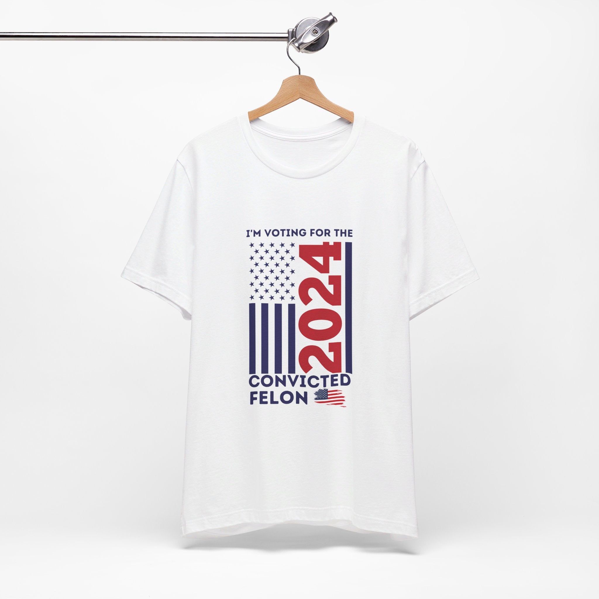 'I'm Voting for The Felon 2024' Patriotic Flag T-Shirt - Deez Teez