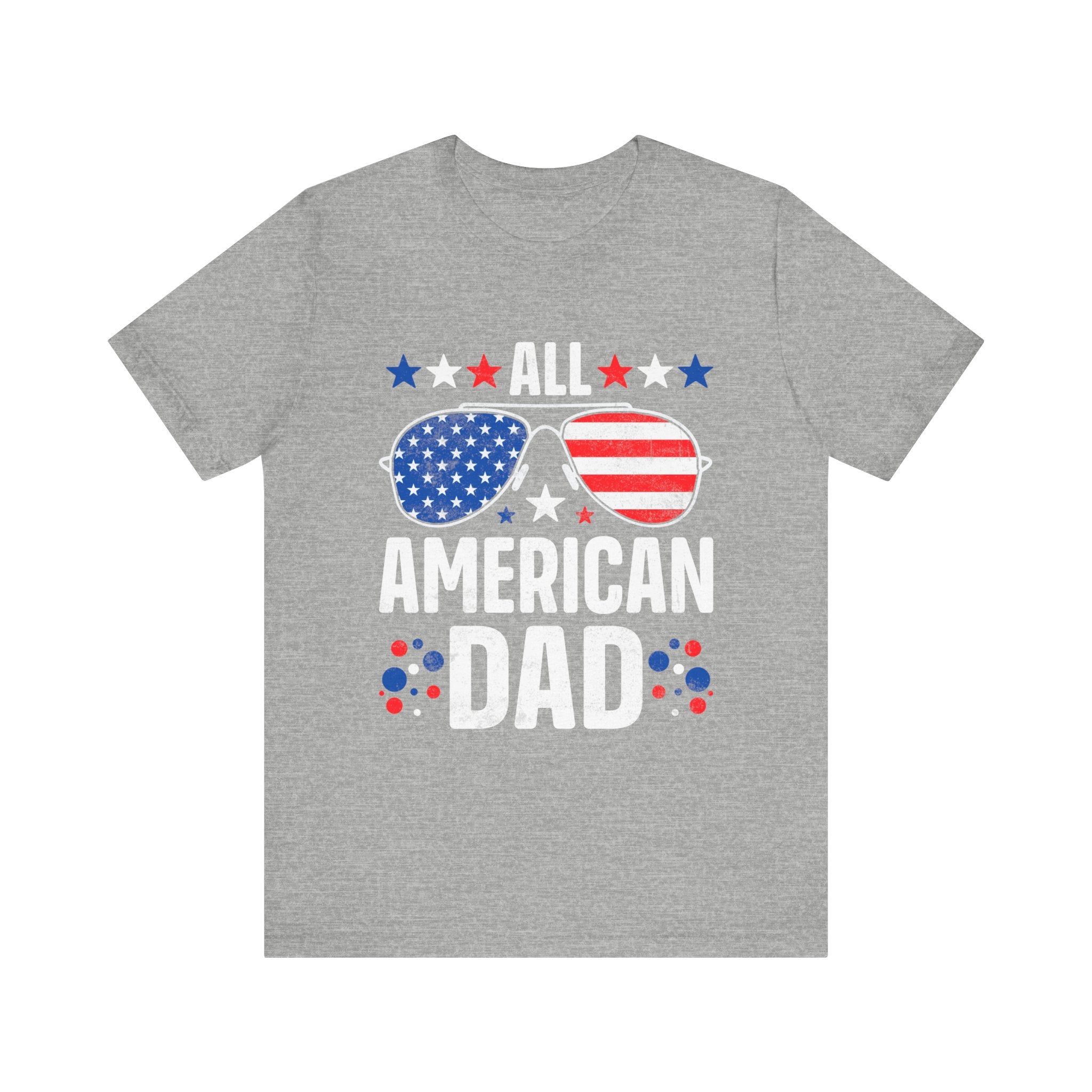 All American Dad T-Shirt | Patriotic Gift for Dad - Deez Teez