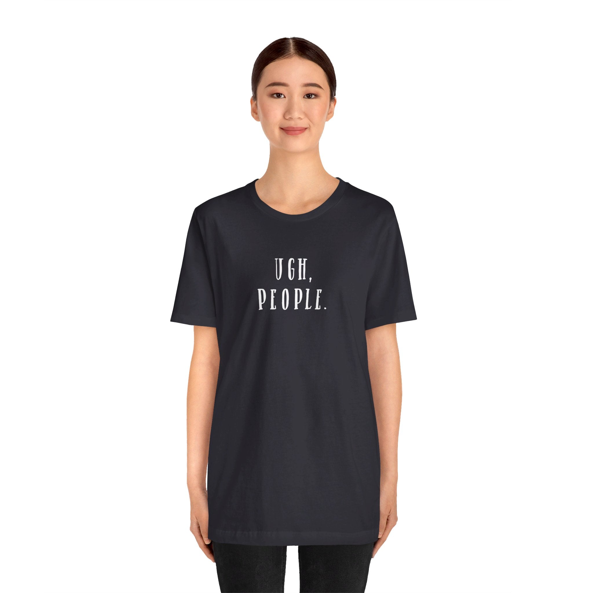 'Ugh, People' Introvert T-Shirt | Perfect for Introverts and Quiet Souls | Customer Service Tee - Deez Teez