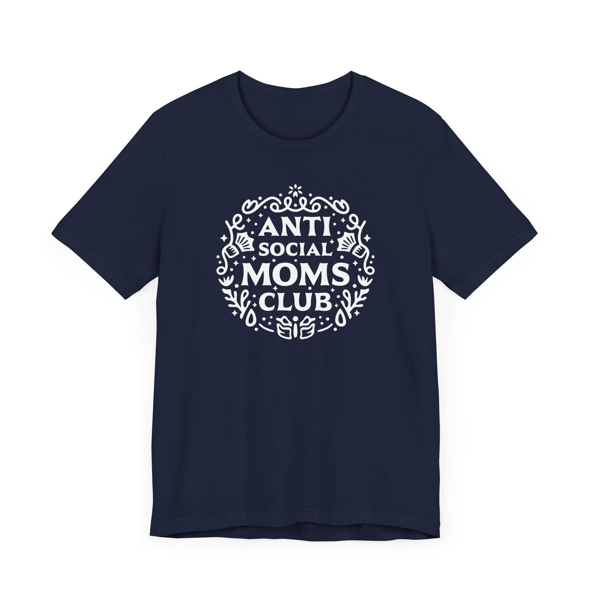 Anti-Social Moms Club T-Shirt | Funny Introvert Mom Tee