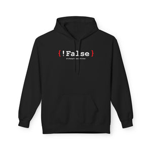 '{ !False } It’s Funny Because It’s True' Coding Hoodie | Software Engineer Apparel