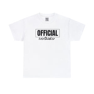 Official Overthinker T-Shirt - Deez Teez