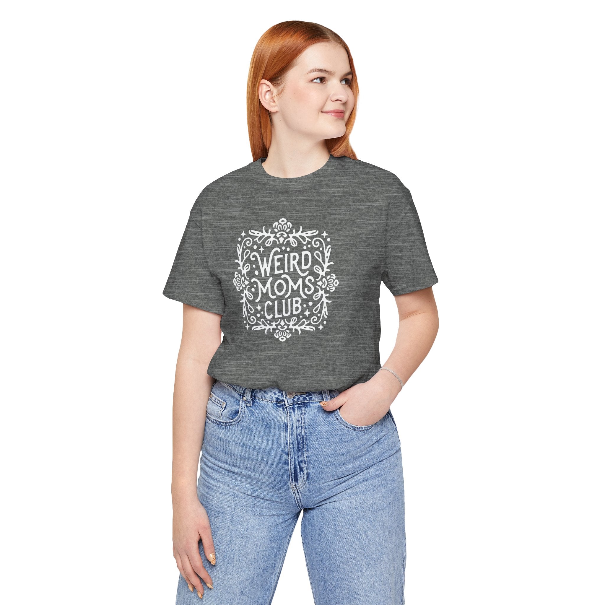 Weird Mom’s Club T-Shirt | Fun and Unique Mom Life Tee