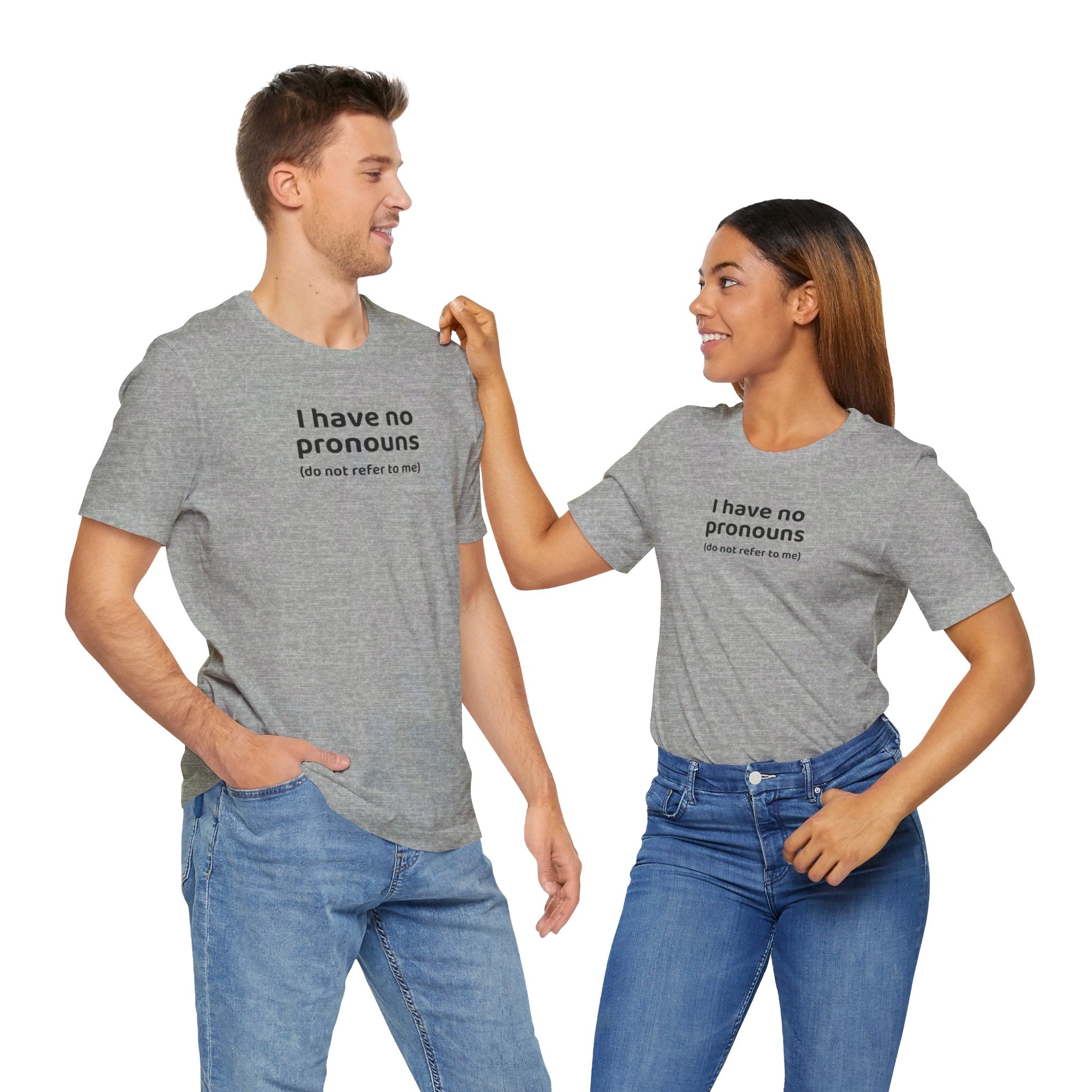 I Have No Pronouns (Do Not Refer To Me) T-Shirt | Relatable Introvert Clapback