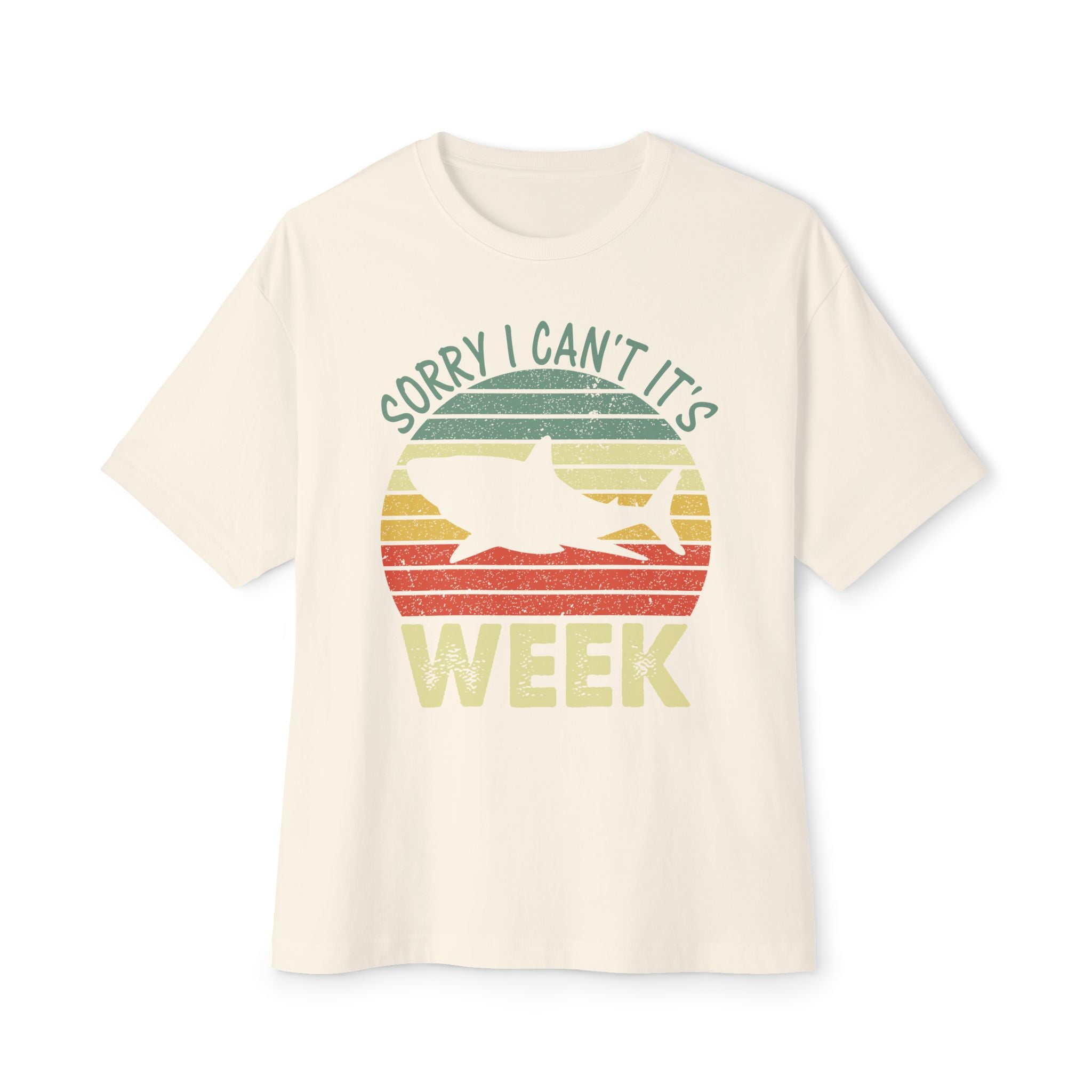 'Sorry, I Can't, It's Shark Week' Graphic T-Shirt - Deez Teez