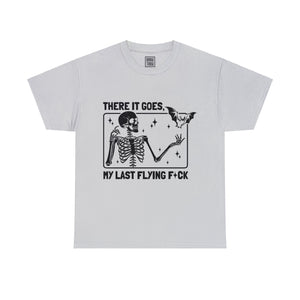 Witty Skeleton T-Shirt - 'There It Goes, My Last Flying F**k' Tee - Deez Teez