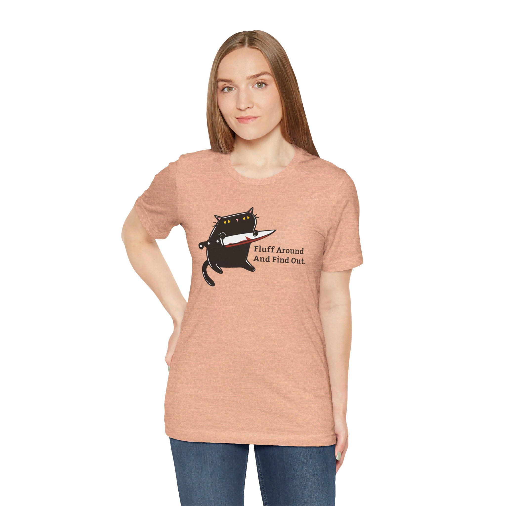 Fluff Around And Find Out | Stabby Cat T-Shirt