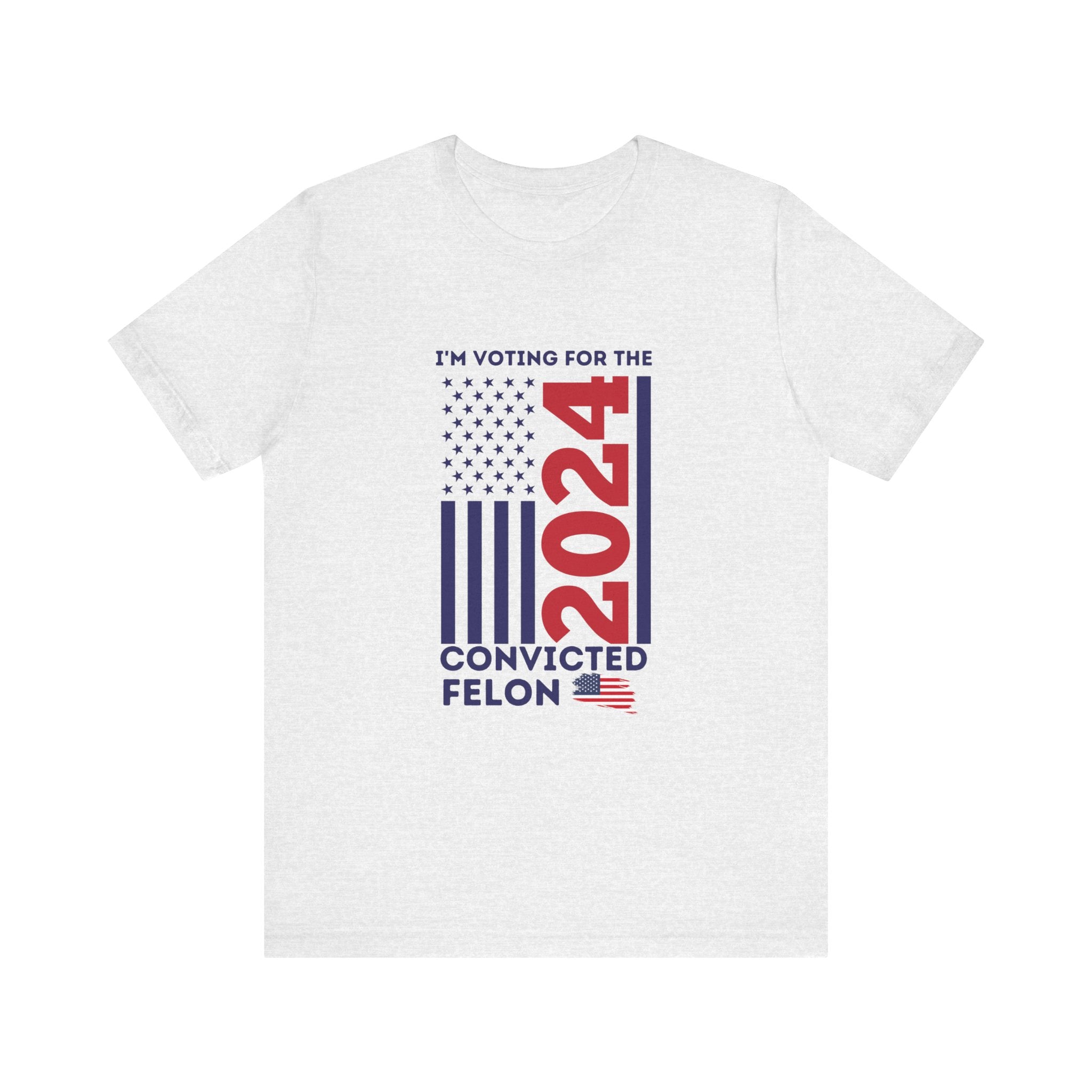 'I'm Voting for the Convicted Felon 2024' Vertical American Flag Design T-Shirt | Donald Trump Election Campaign Tee - Deez Teez