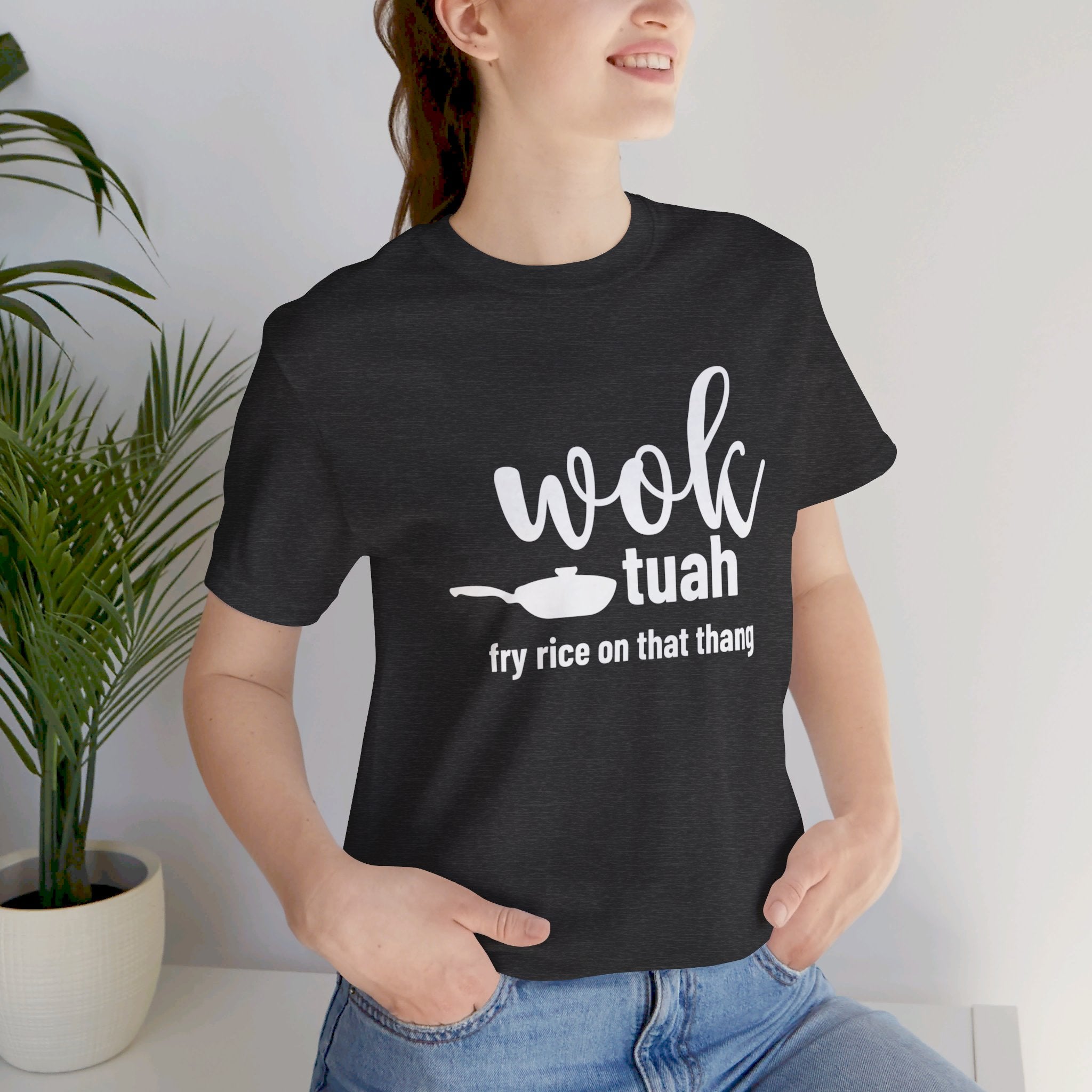 'Wok Tuah! Fry Rice In That Thang' Parody T-Shirt | Hawk Tuah Viral Meme Edit Pun Tee - Deez Teez