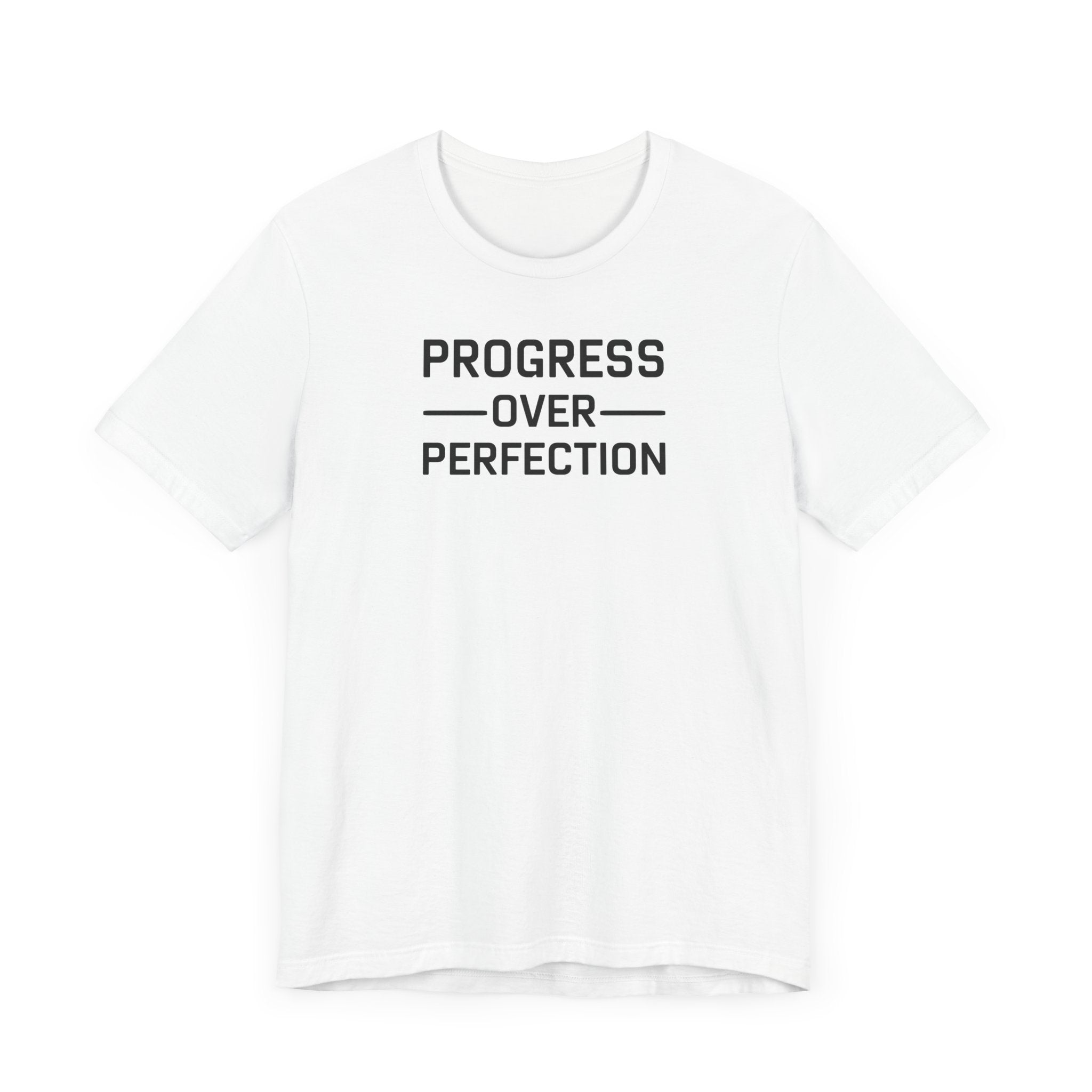 'Progress Over Perfection' Iterative Improvement T-shirt | Motivational Statement Unisex Jersey Short Sleeve Tee