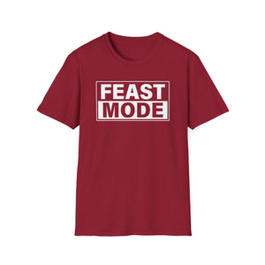 "Feast Mode" T-Shirt – Perfect for Buffet Kings, Holiday Feasts, and Family Dinners