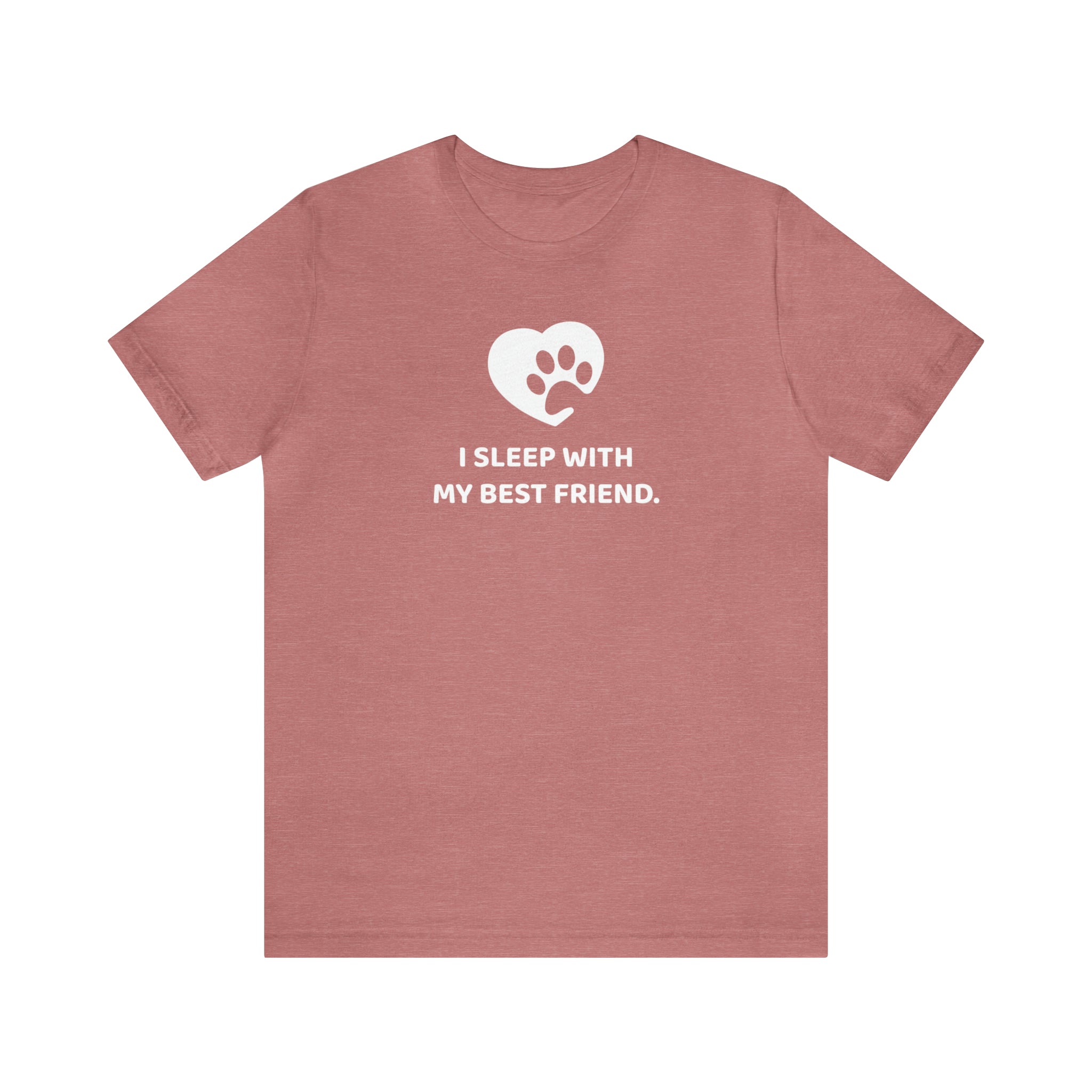 'I Sleep With My Best Friend' T-Shirt | Cute Paw Print Pet Parent T-Shirt - Deez Teez