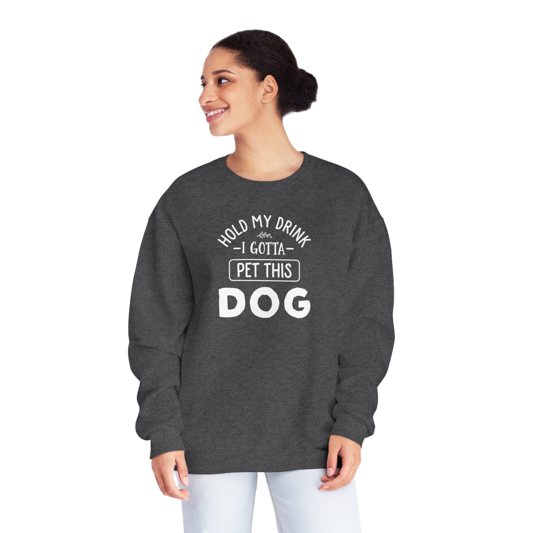 'Hold My Drink I Gotta Pet This Dog' Humorous Unisex NuBlend® Crewneck Sweatshirt - Deez Teez