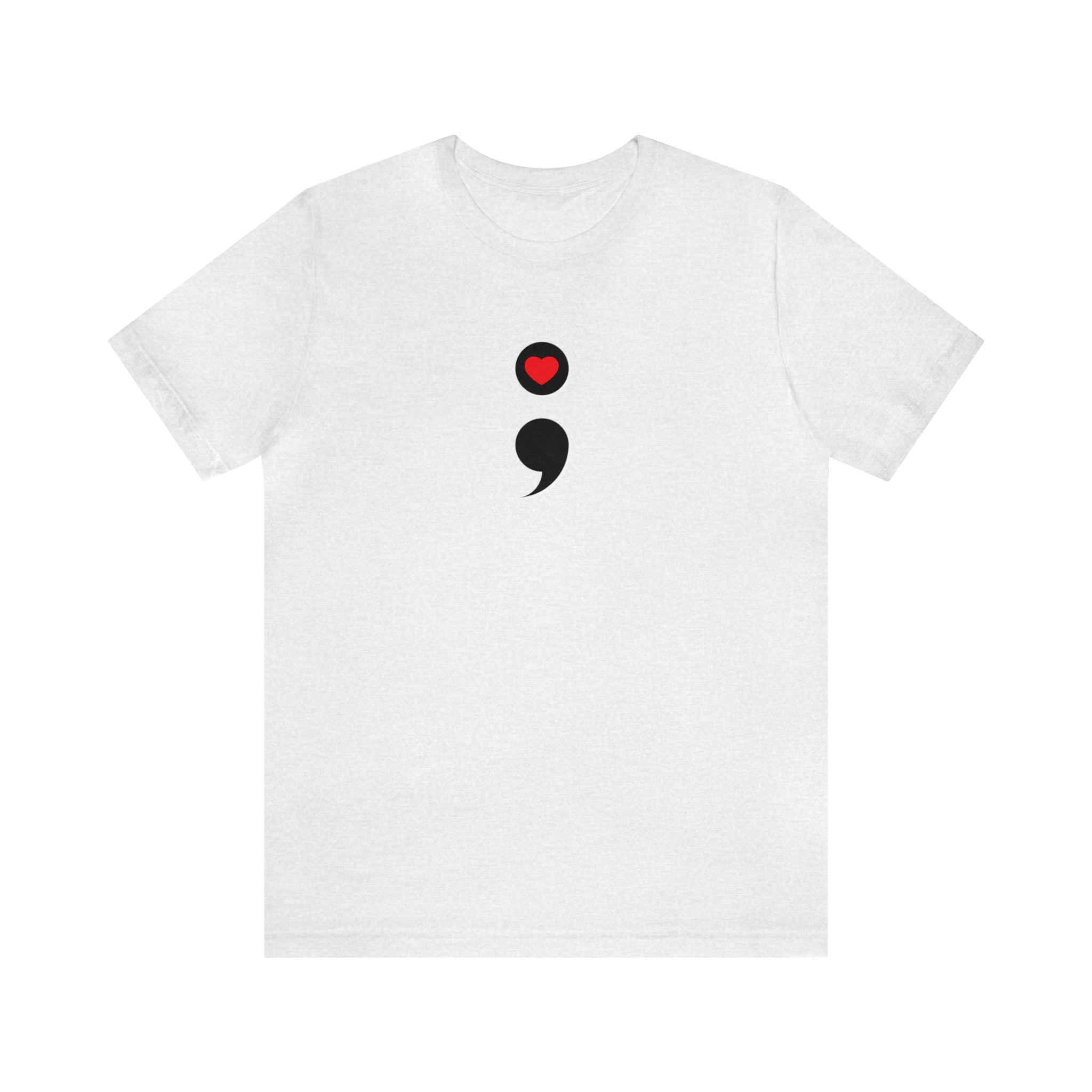 Semicolon Heart Tee | Your Story Isn't Over T-Shirt | Mental Health Awareness - Deez Teez