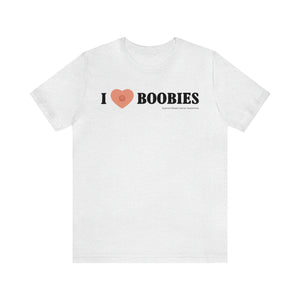 I Heart Boobies - Breast Cancer Awareness T-Shirt - Deez Teez