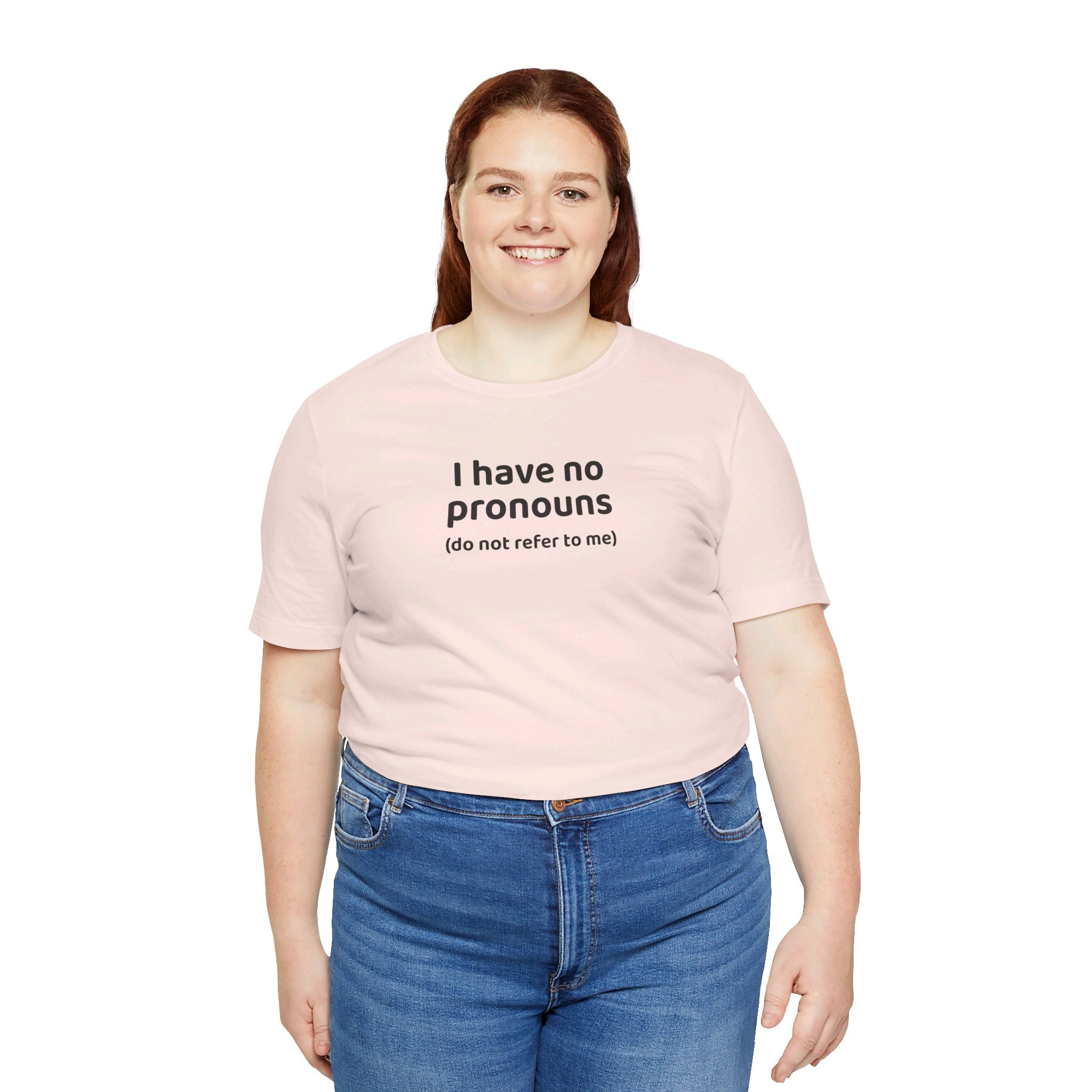 I Have No Pronouns (Do Not Refer To Me) T-Shirt | Relatable Introvert Clapback