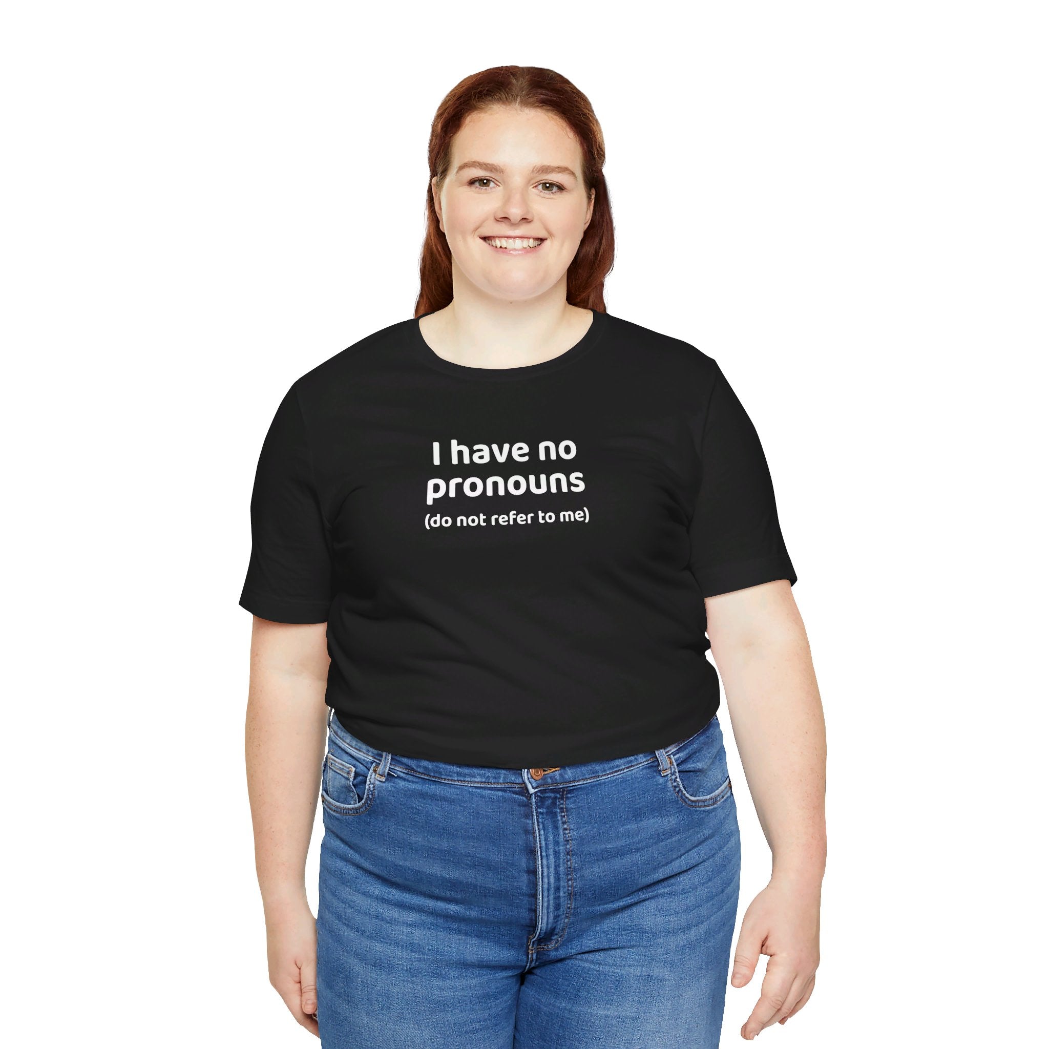 I Have No Pronouns (Do Not Refer To Me) T-Shirt | Relatable Introvert Clapback