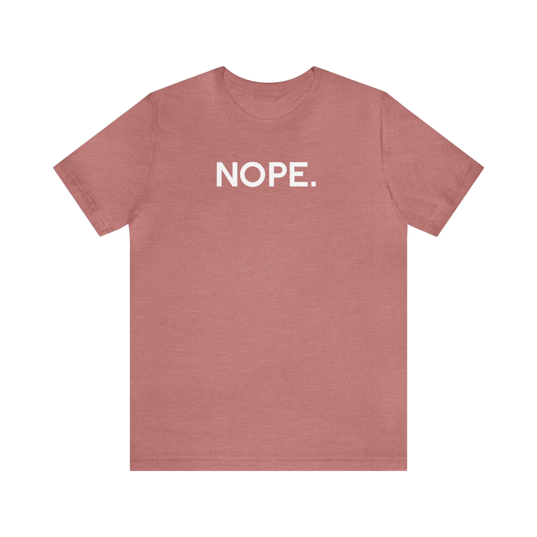 'Nope' Bold Statement Unisex Crewneck T-Shirt - Deez Teez