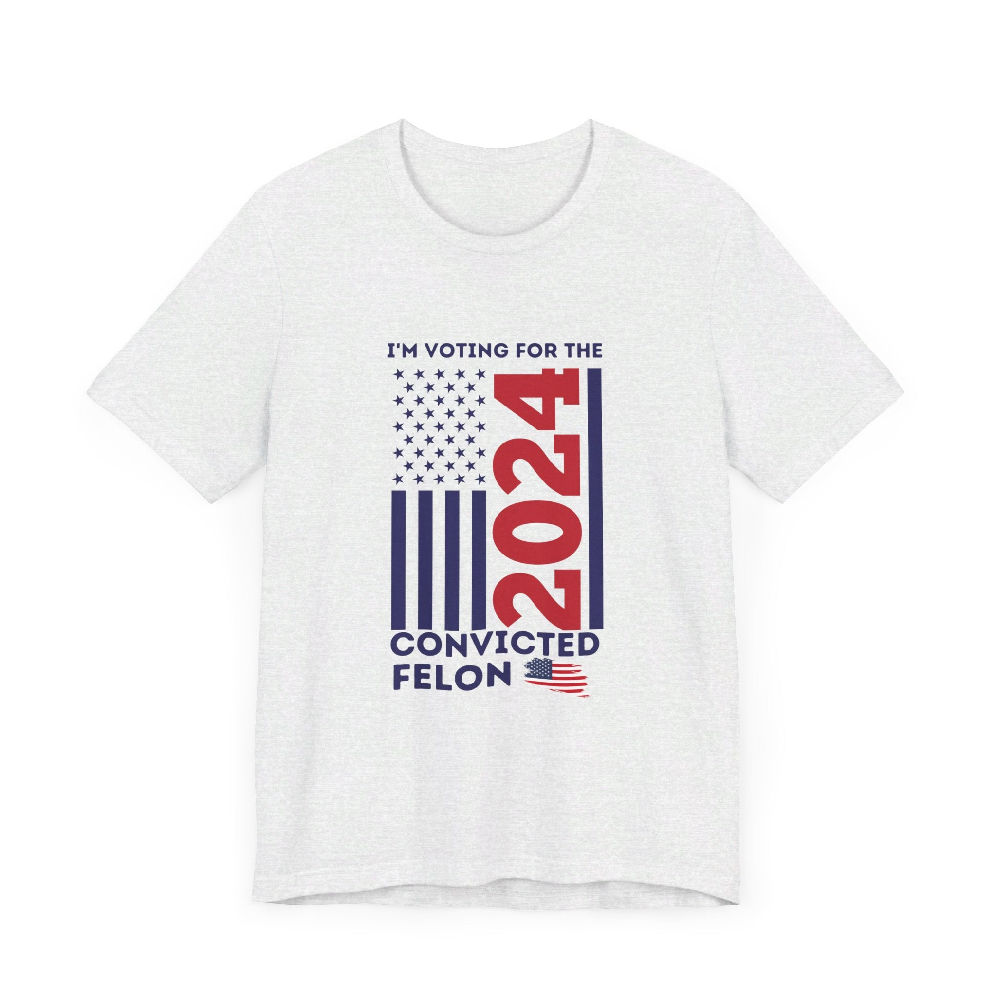 'I'm Voting for the Convicted Felon 2024' Vertical American Flag Design T-Shirt | Donald Trump Election Campaign Tee - Deez Teez