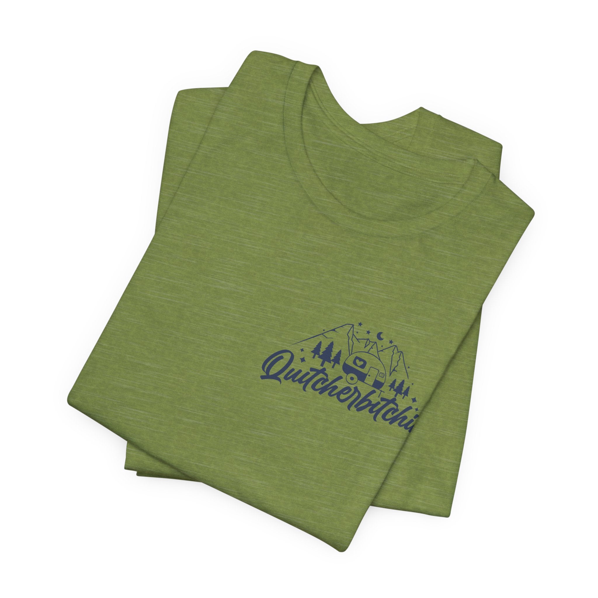 Camp Quitcherbitchin T-Shirt | Happy Camper Tee - Deez Teez