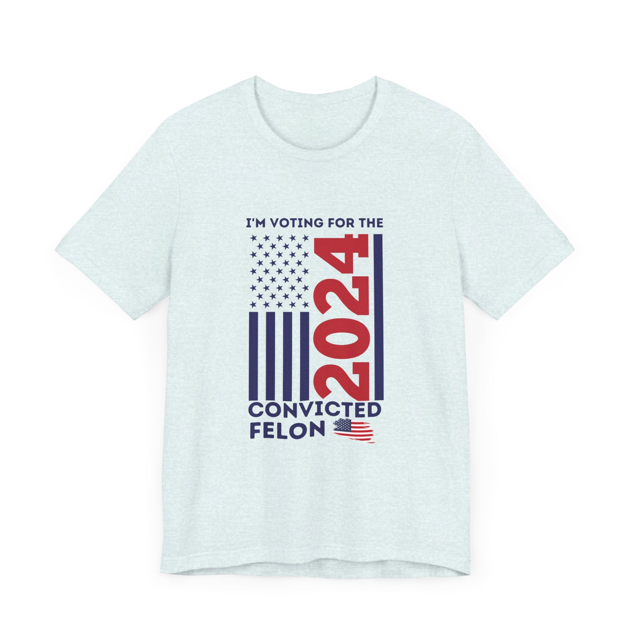 'I'm Voting for the Convicted Felon 2024' Vertical American Flag Design T-Shirt | Donald Trump Election Campaign Tee - Deez Teez