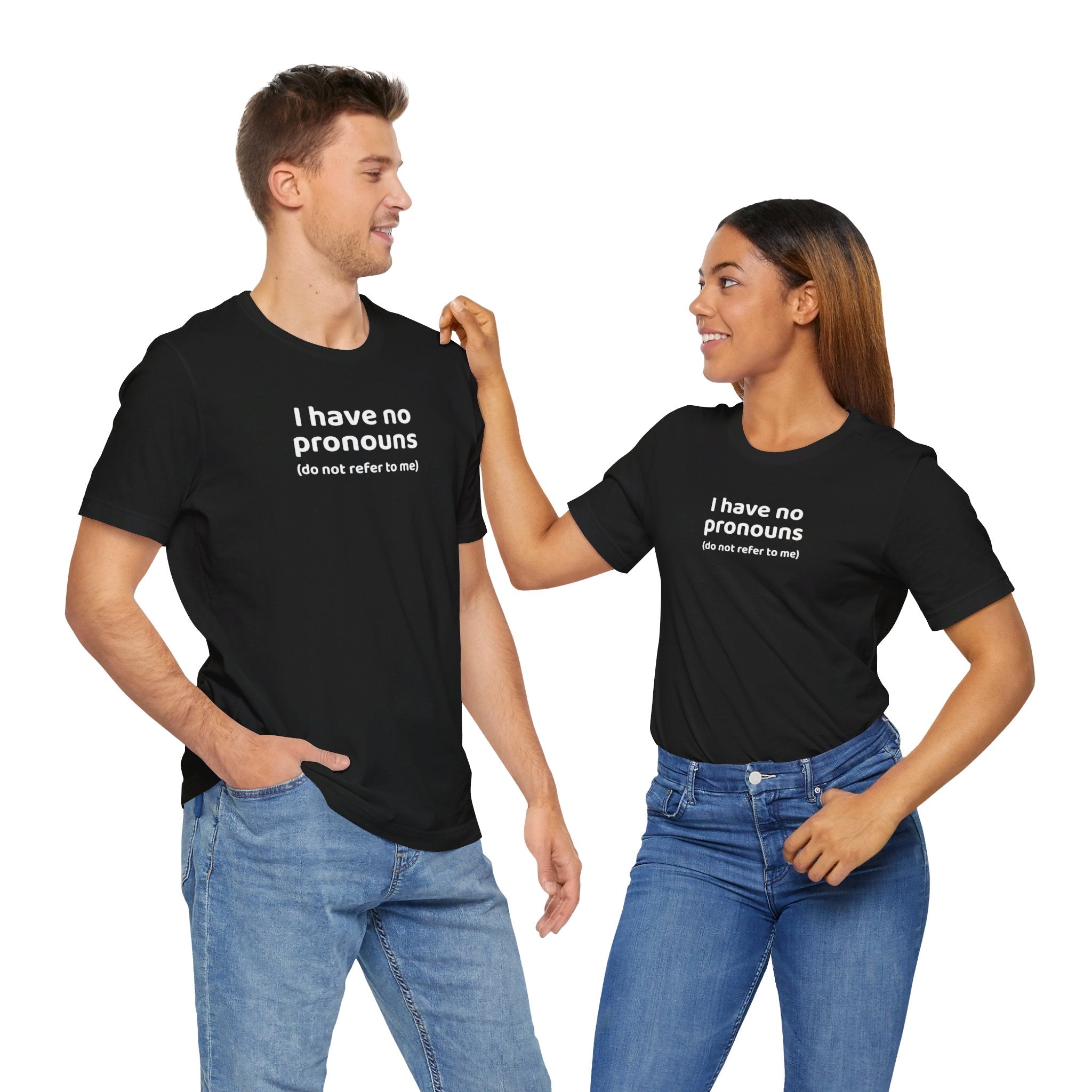 I Have No Pronouns (Do Not Refer To Me) T-Shirt | Relatable Introvert Clapback