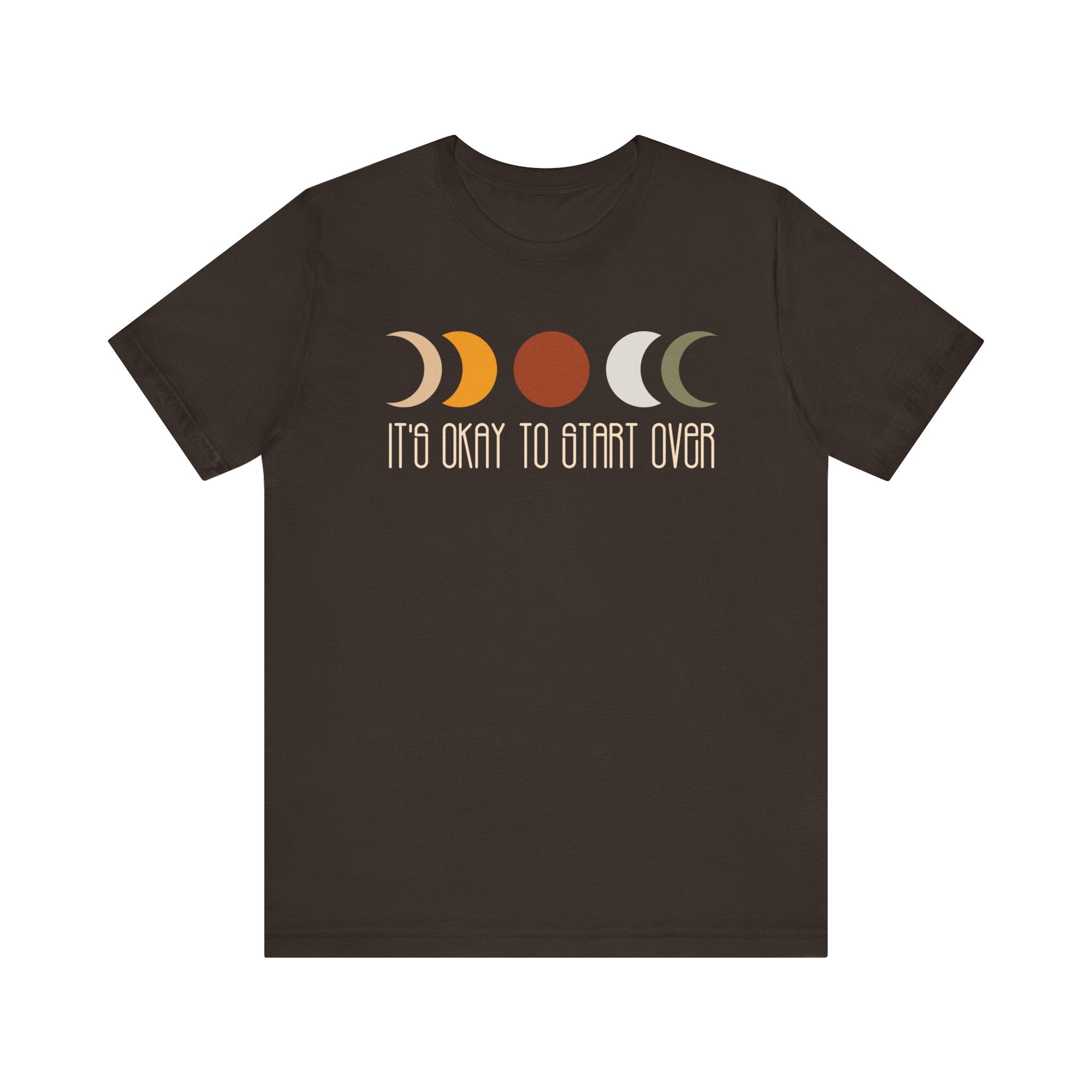 'It's Okay To Start Over' Moon Phase T-Shirt - Deez Teez