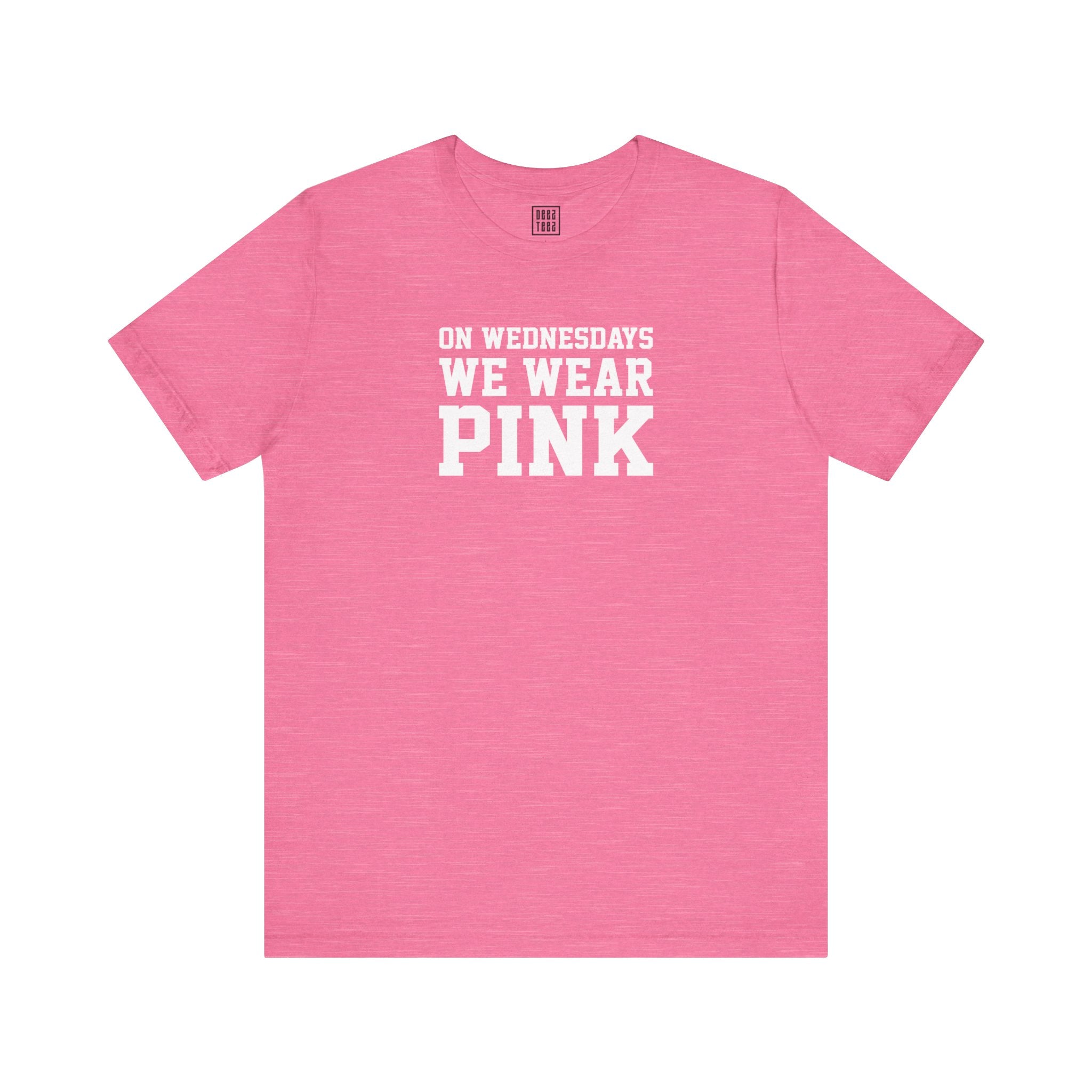 On Wednesdays We Wear Pink' T-Shirt | Classic Movie Tee - Deez Teez