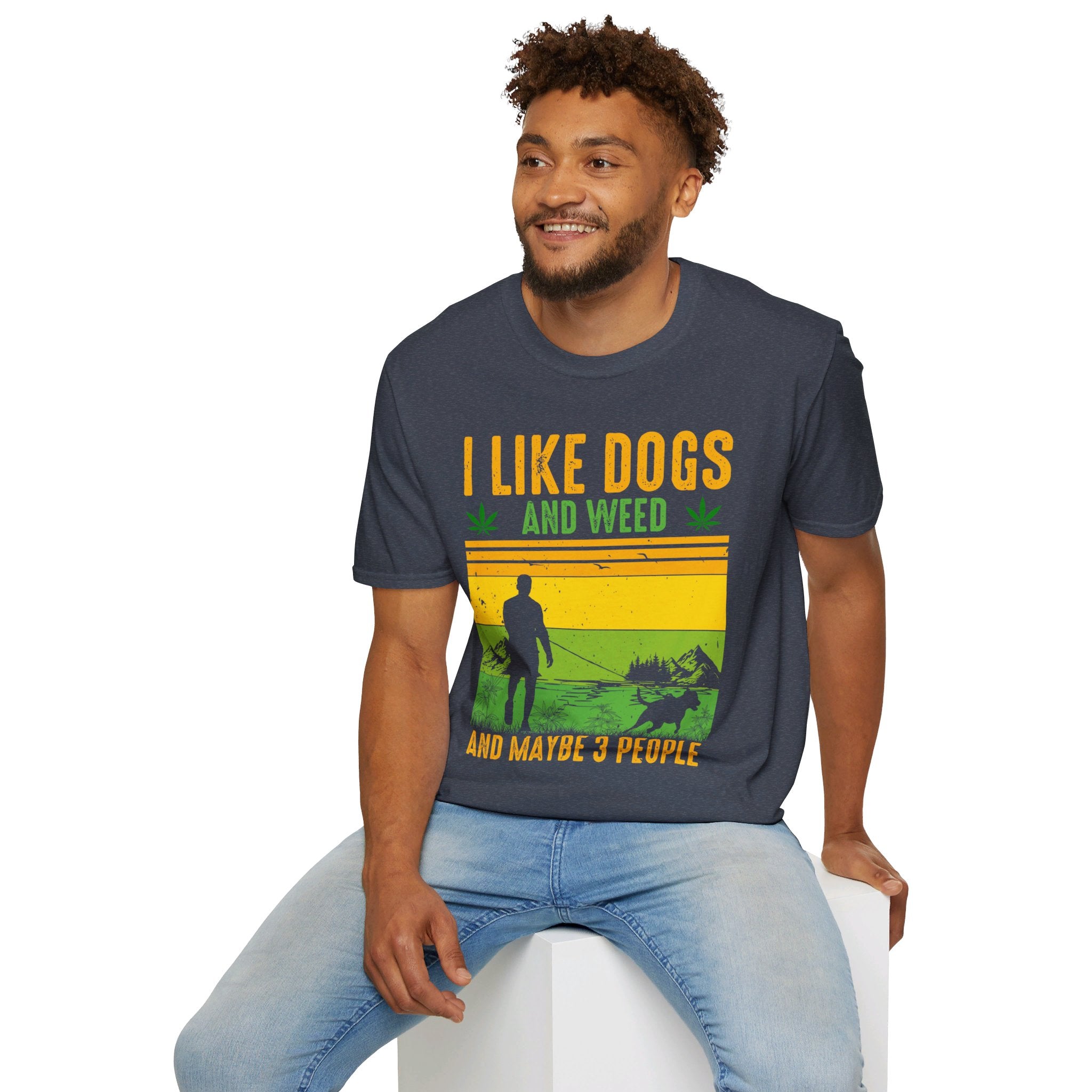 I Like Dogs and Weed, and Maybe 3 People T-Shirt | Funny Pet Lover Shirt - Deez Teez