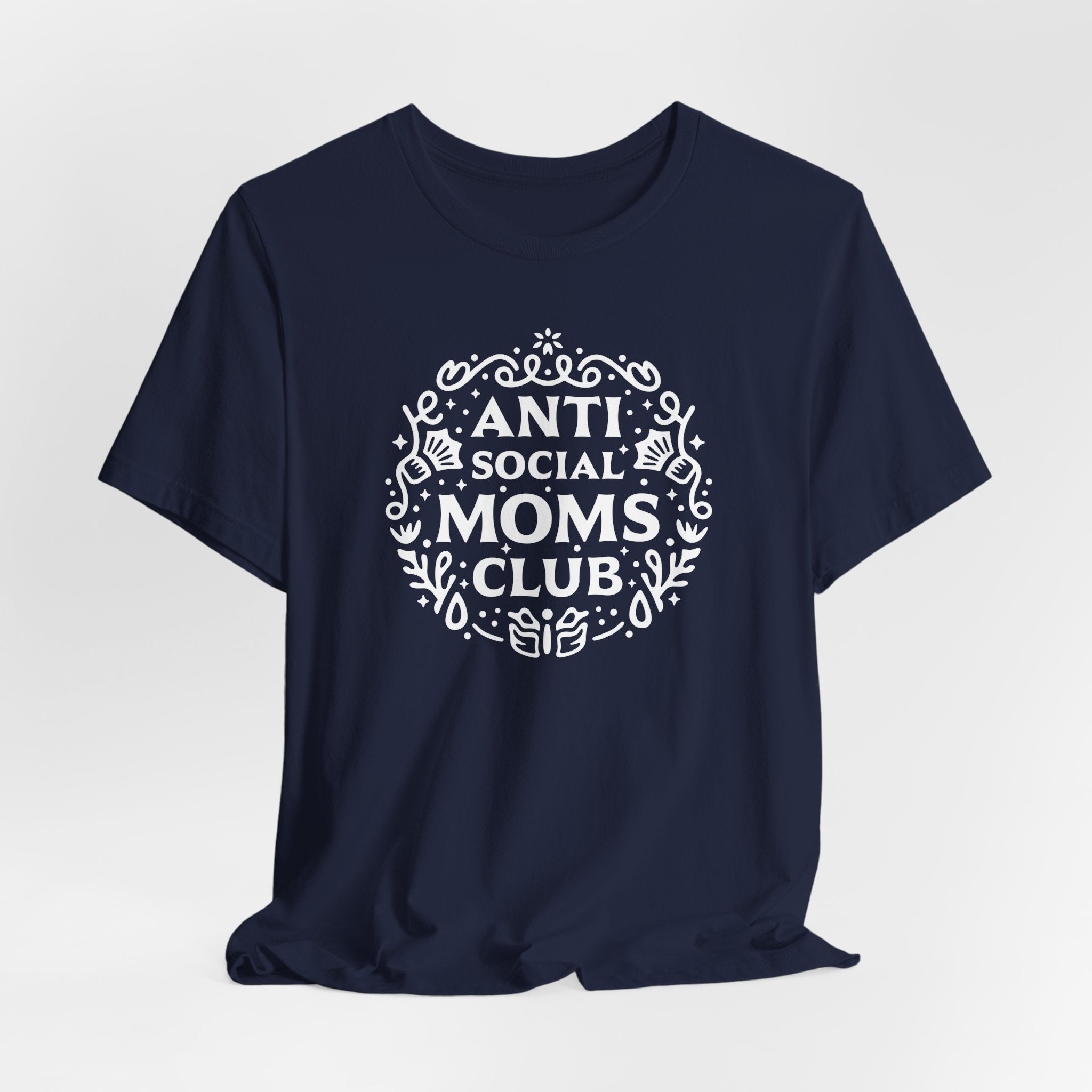 Anti-Social Moms Club T-Shirt | Funny Introvert Mom Tee