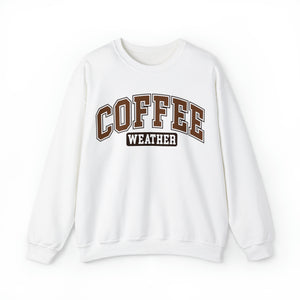 Coffee Lover's Sweatshirt | "Coffee Weather" Cozy Pullover - Deez Teez