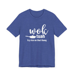 'Wok Tuah! Fry Rice In That Thang' Parody T-Shirt | Hawk Tuah Viral Meme Edit Pun Tee - Deez Teez