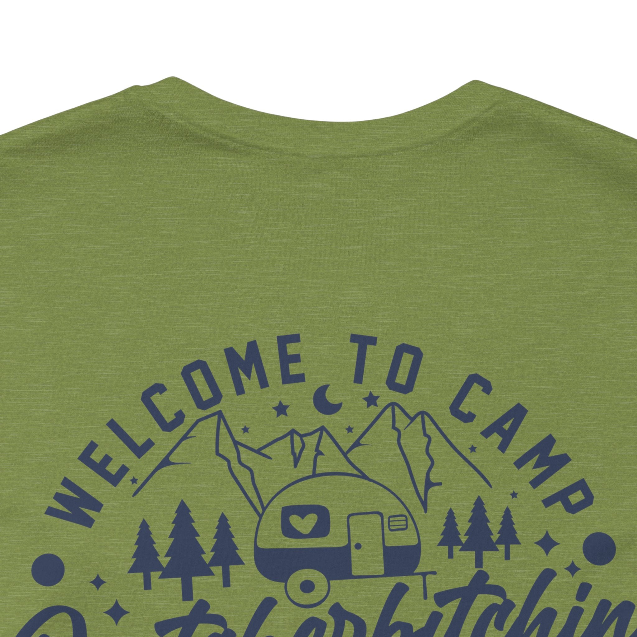 Camp Quitcherbitchin T-Shirt | Happy Camper Tee - Deez Teez