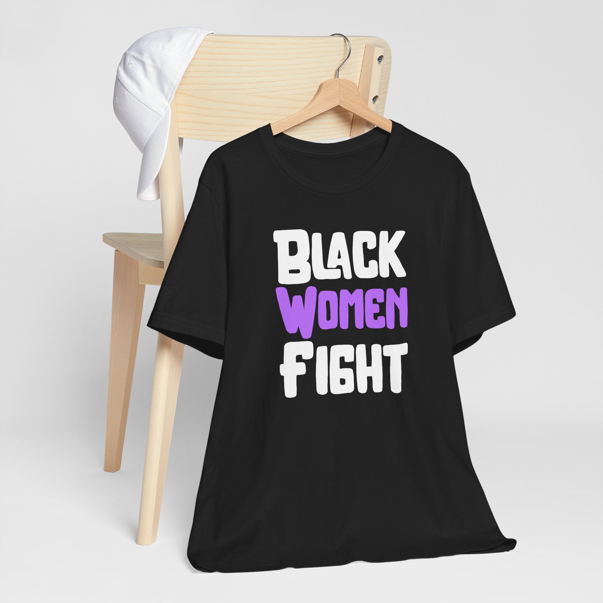 Black Women Fight T-Shirt | Empowerment and Strength Tee