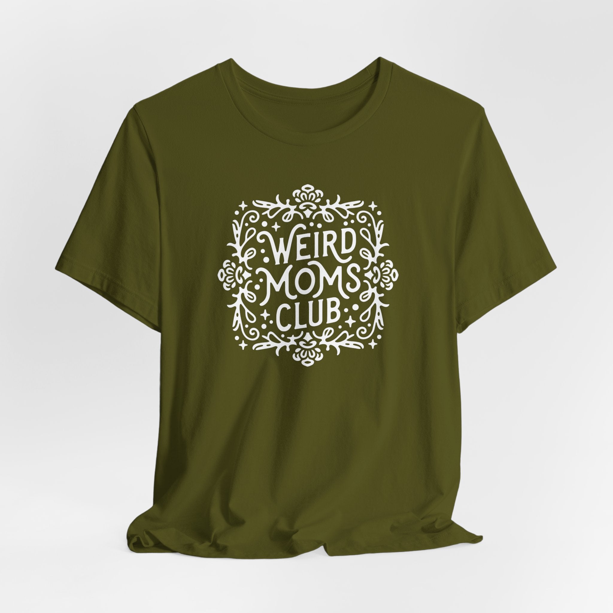 Weird Mom’s Club T-Shirt | Fun and Unique Mom Life Tee