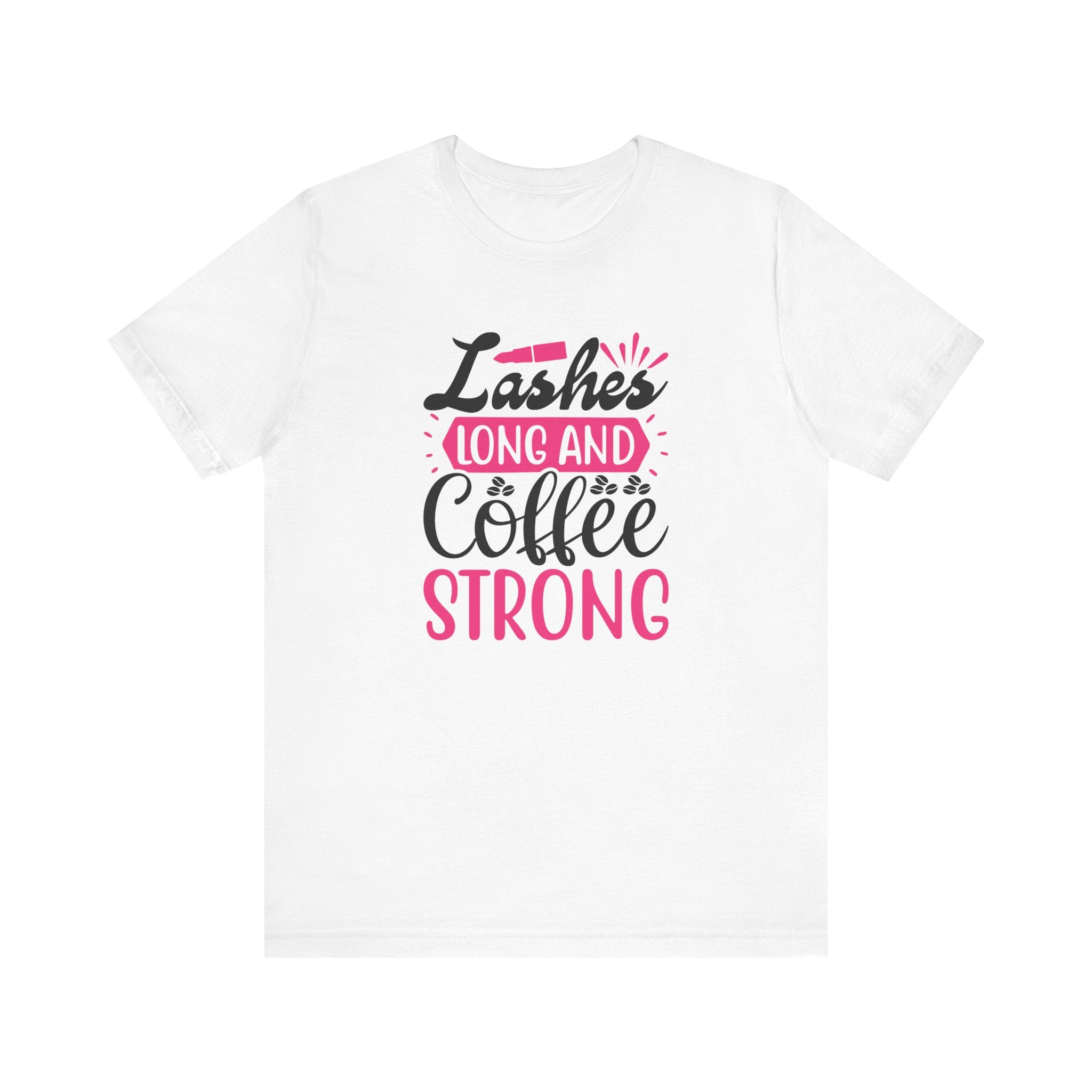 'Lashes Long and Coffee Strong' Graphic T-Shirt | Coffee Lover's Tee - Deez Teez