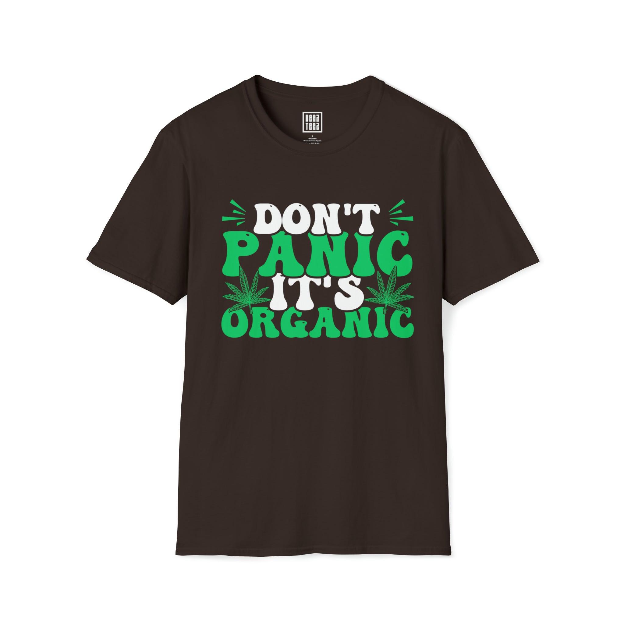 Organic Cannabis T-Shirt | "Don't Panic, It's Organic" T-Shirt | Weed Graphic Shirt | Celebrate Natural Cannabis - Deez Teez