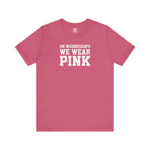 On Wednesdays We Wear Pink' T-Shirt | Classic Movie Tee - Deez Teez