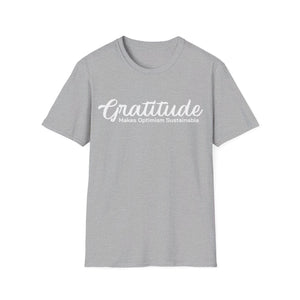 Gratitude Makes Optimism Sustainable | Motivational Unisex T-Shirt - Deez Teez